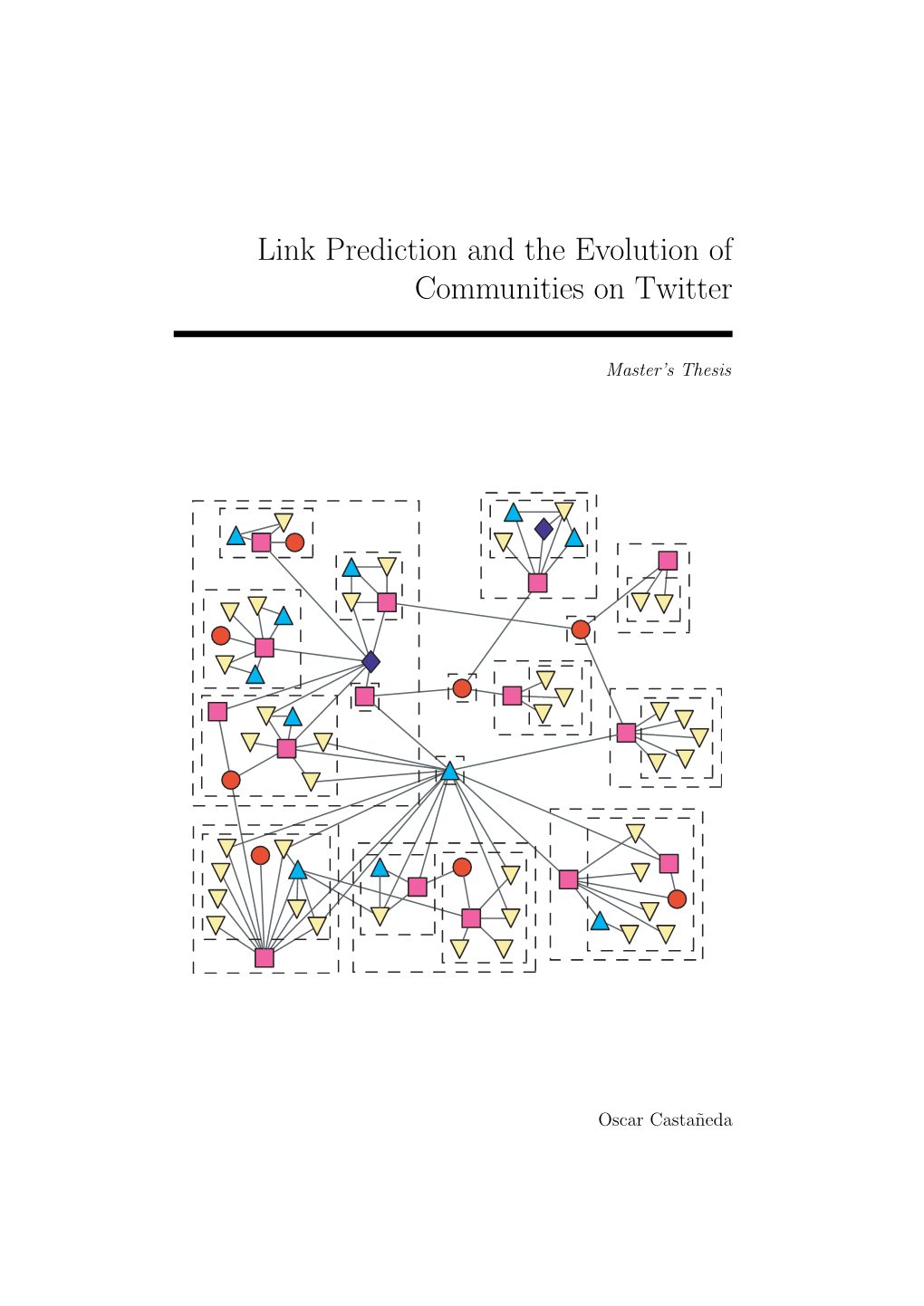 Link Prediction and the Evolution of Communities on Twitter