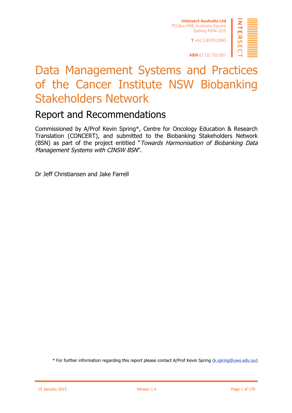 Data Management Systems and Practices of the Cancer Institute NSW Biobanking Stakeholders Network Report and Recommendations