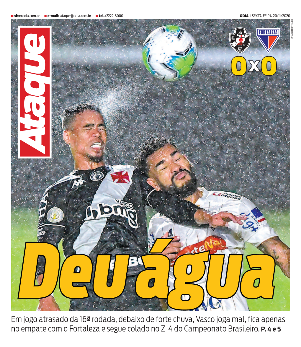 Em Jogo Atrasado Da 16ª Rodada, Debaixo De Forte Chuva, Vasco Joga Mal, Fica Apenas No Empate Com O Fortaleza E Segue Colado No Z-4 Do Campeonato Brasileiro