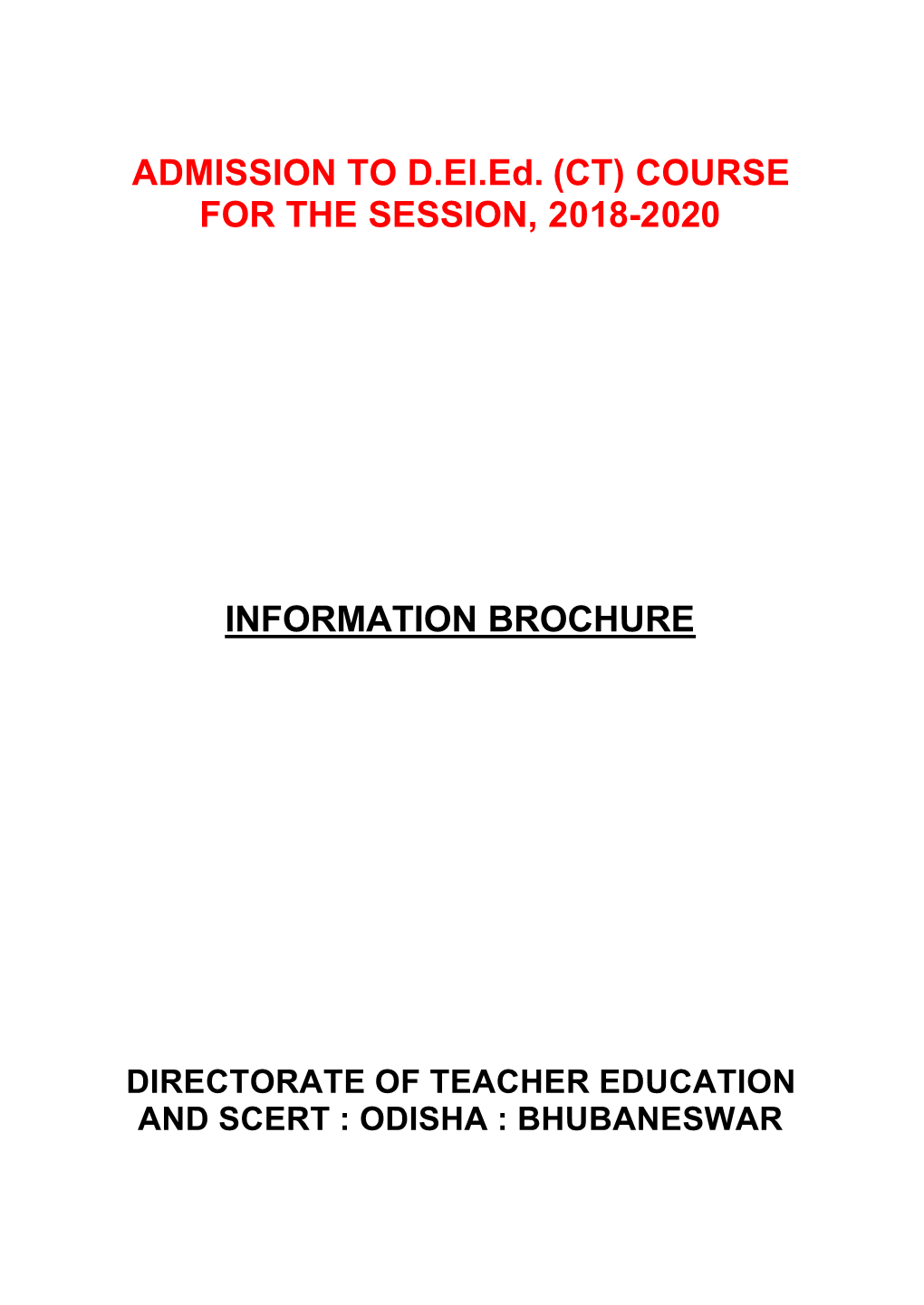 ADMISSION to D.El.Ed. (CT) COURSE for the SESSION, 2018-2020