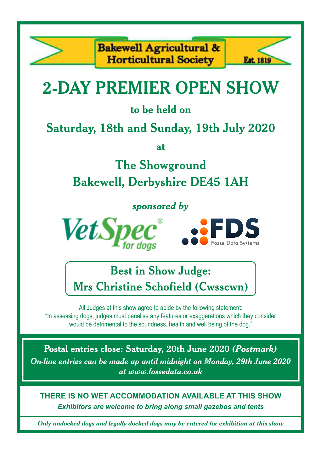 2-DAY PREMIER OPEN SHOW to Be Held on Saturday, 18Th and Sunday, 19Th July 2020 at the Showground Bakewell, Derbyshire DE45 1AH