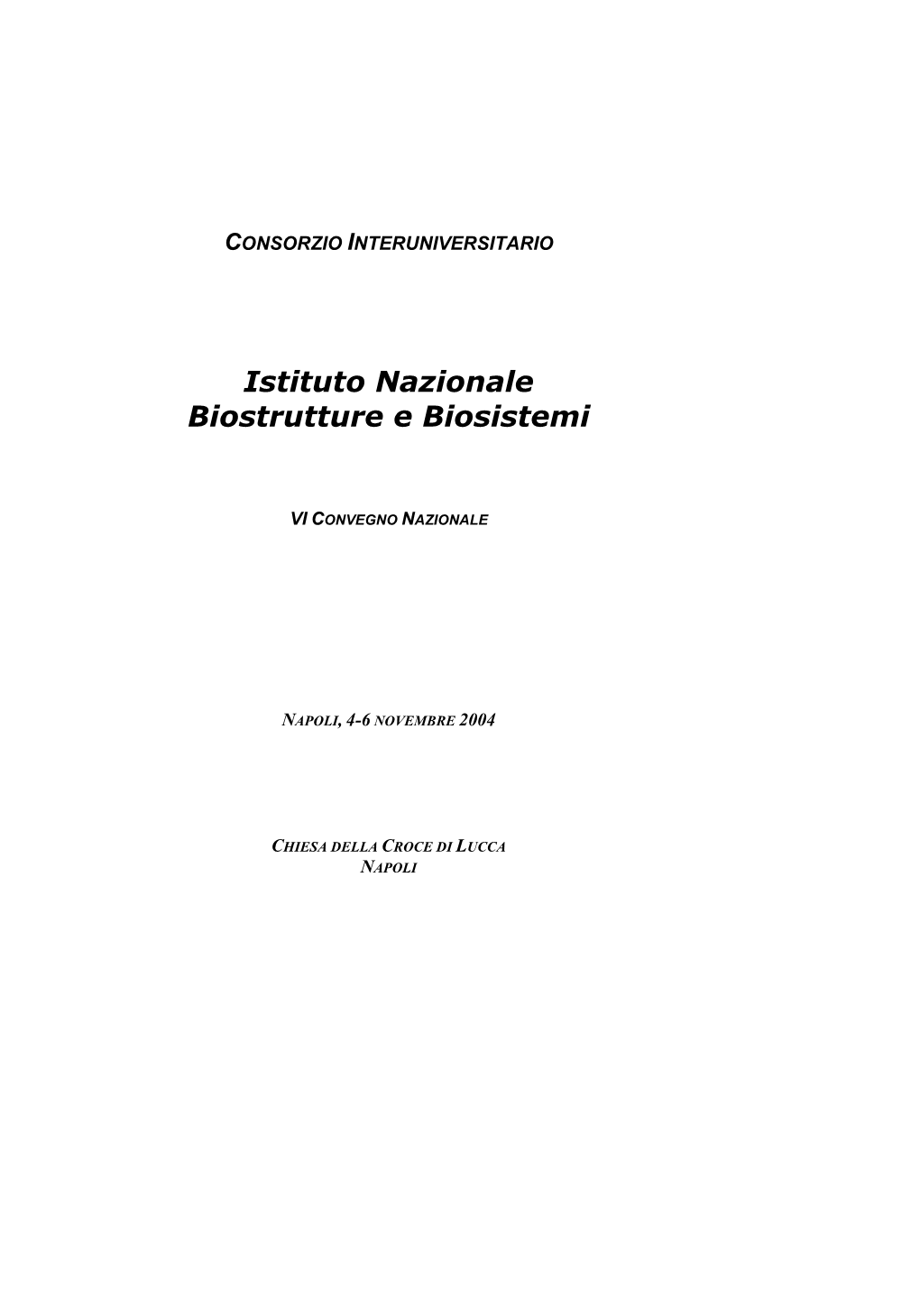 Istituto Nazionale Biostrutture E Biosistemi