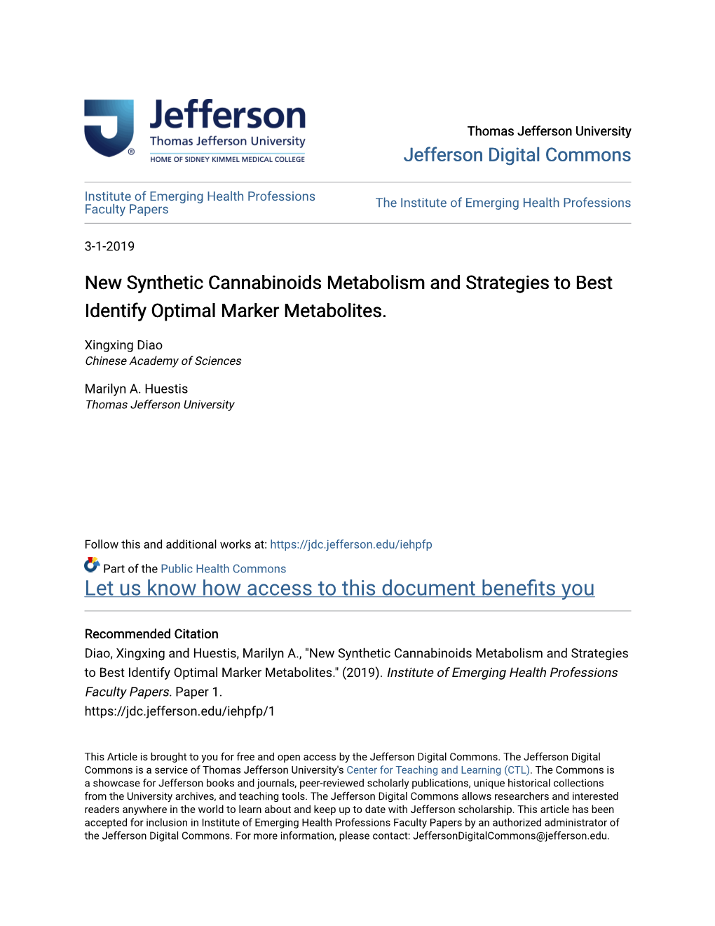 New Synthetic Cannabinoids Metabolism and Strategies to Best Identify Optimal Marker Metabolites