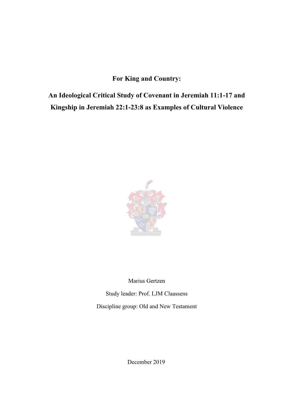 For King and Country: an Ideological Critical Study of Covenant In