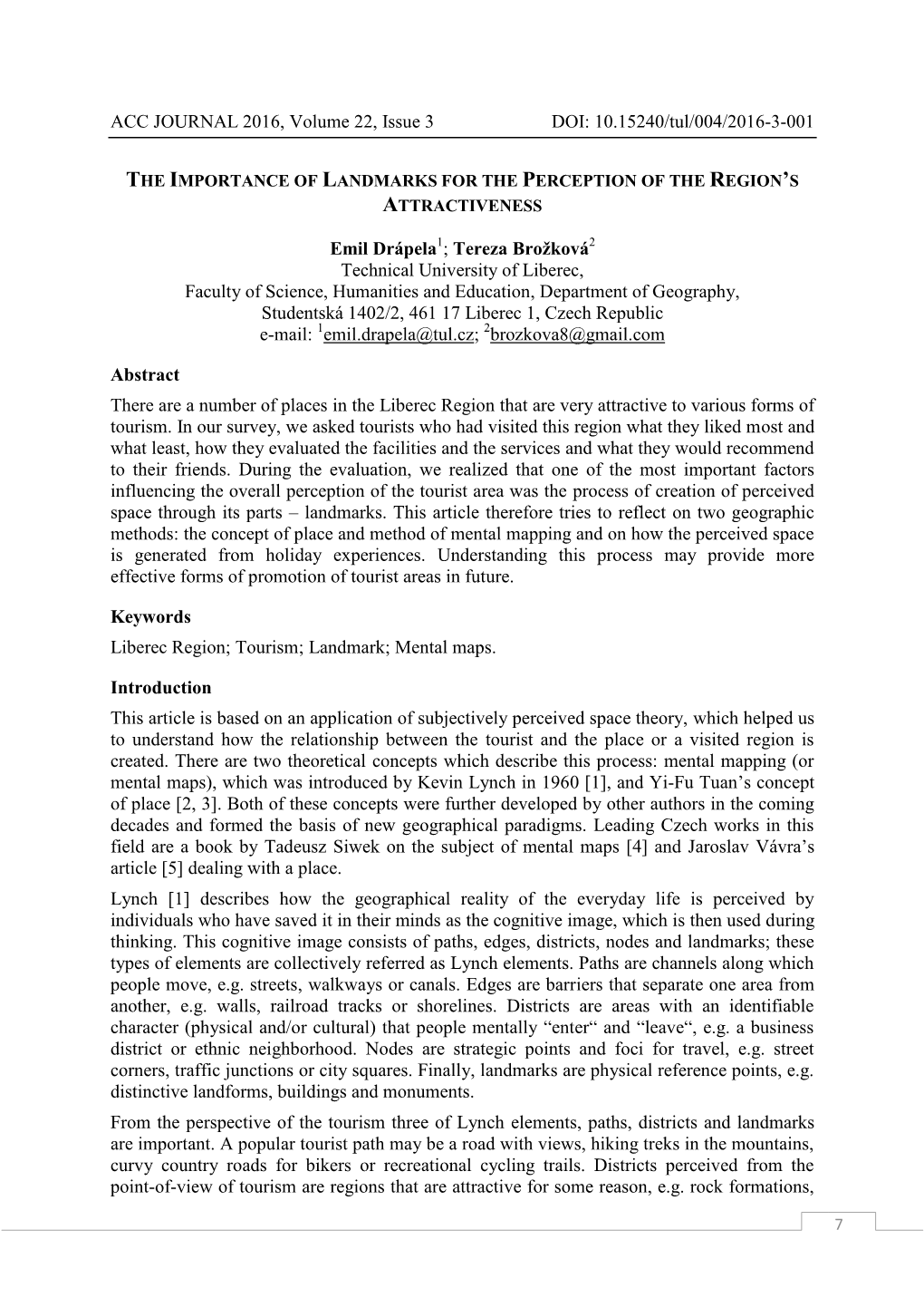 ACC JOURNAL 2016, Volume 22, Issue 3 DOI: 10.15240/Tul/004/2016-3-001