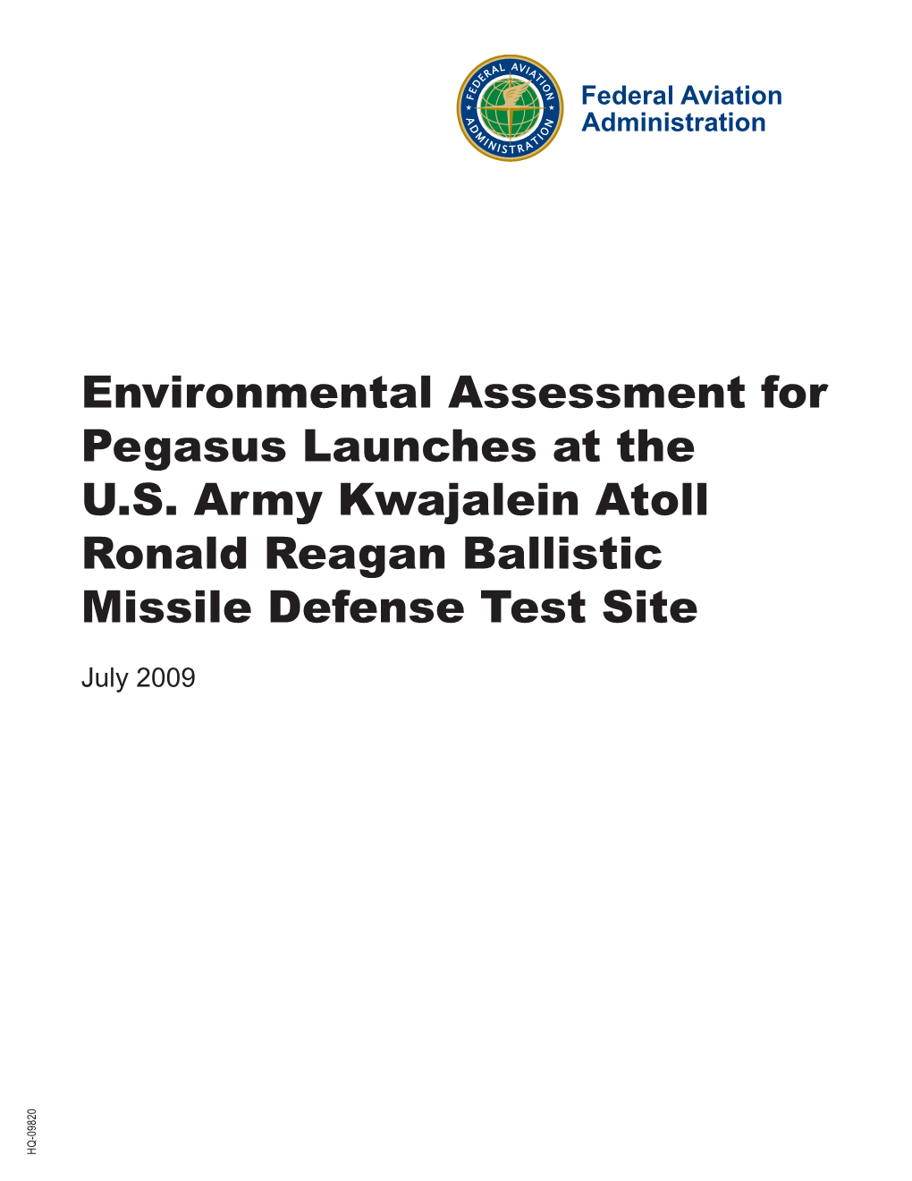 Environmental Assessment for Pegasus Launches at the U.S. Army Kwajalein Atoll Ronald Reagan Ballistic Missile Defense Test Site