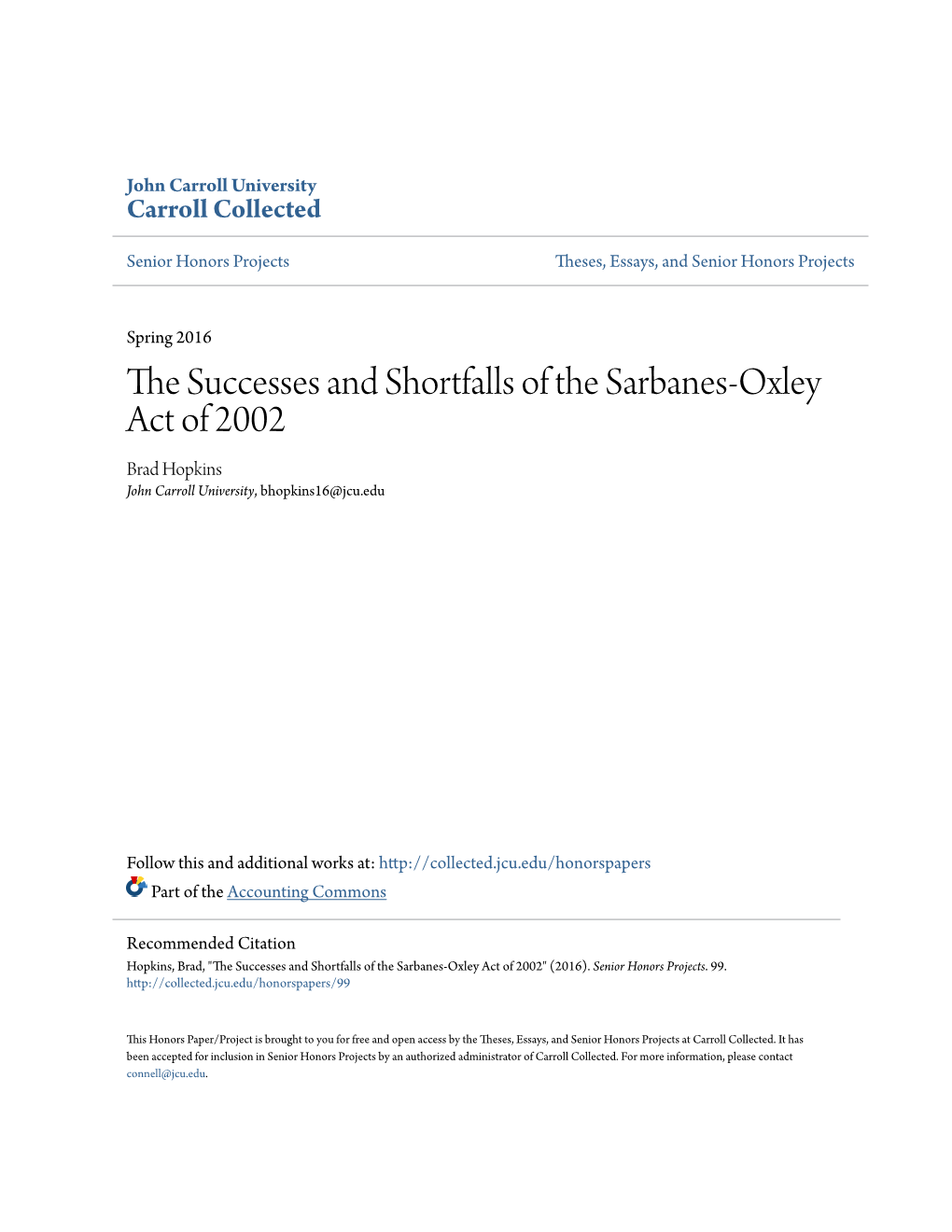 The Successes and Shortfalls of the Sarbanes-Oxley Act of 2002