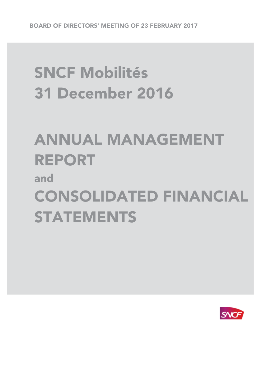 SNCF Mobilités 31 December 2016 ANNUAL MANAGEMENT REPORT