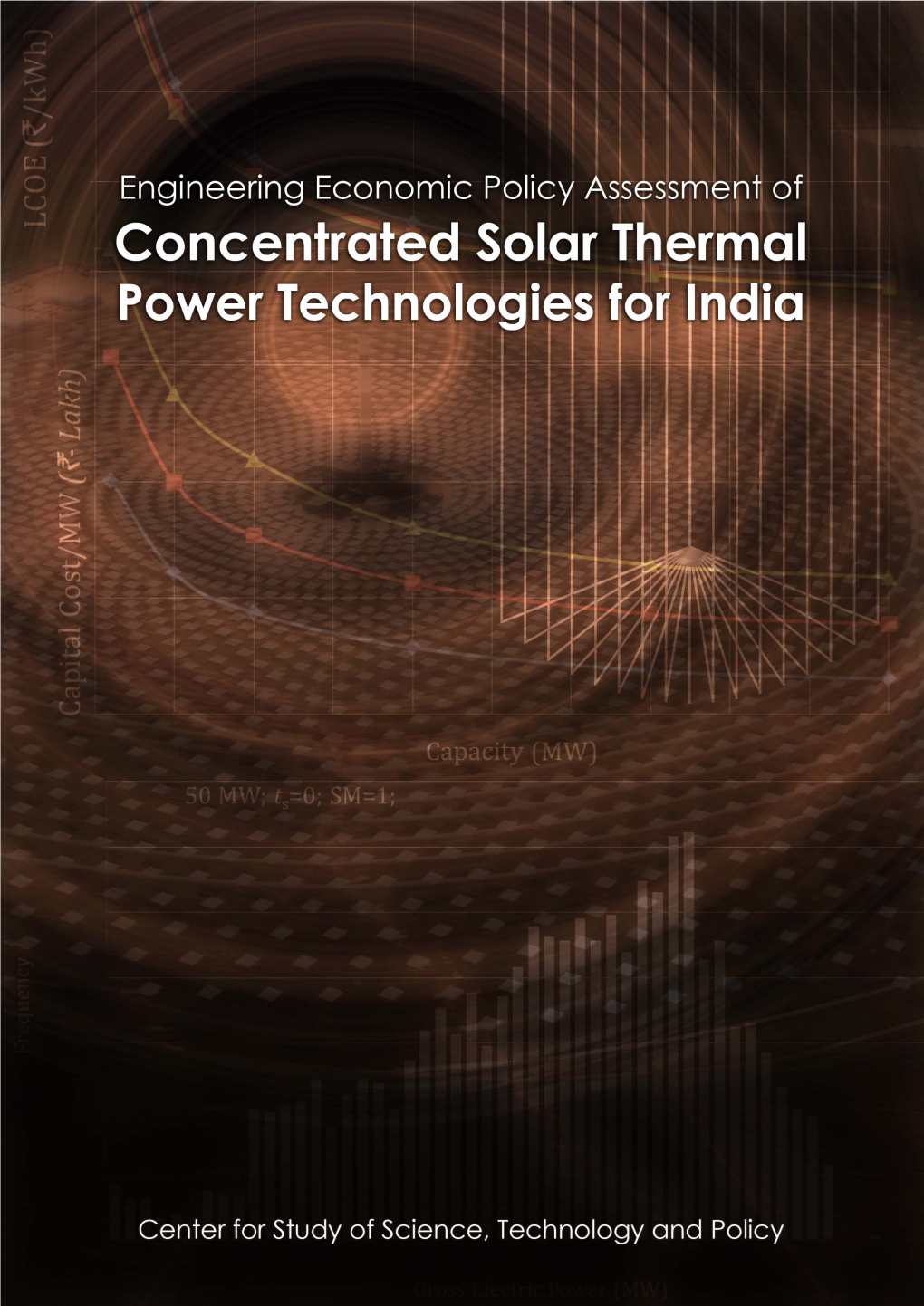 Engineering Economic Policy Assessment of Concentrating Solar Thermal Power Technologies in India
