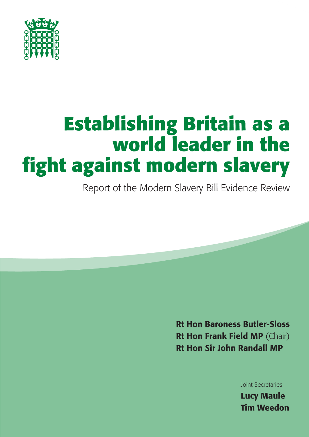 Establishing Britain As a World Leader in the Fight Against Modern Slavery