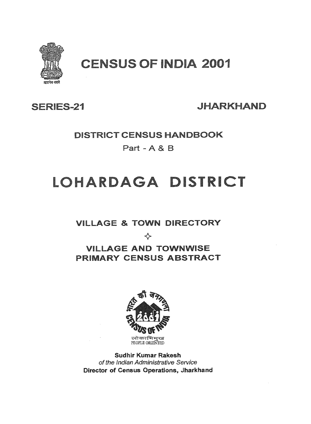 Village and Townwise Primary Census Abstract, Lohardaga District