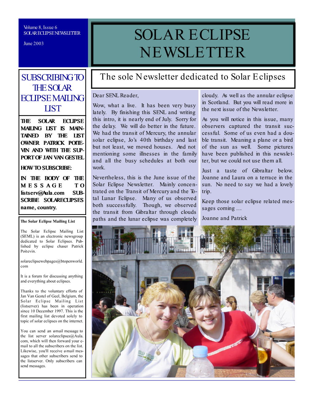 SOLAR ECLIPSE NEWSLETTER SOLAR ECLIPSE June 2003 NEWSLETTER