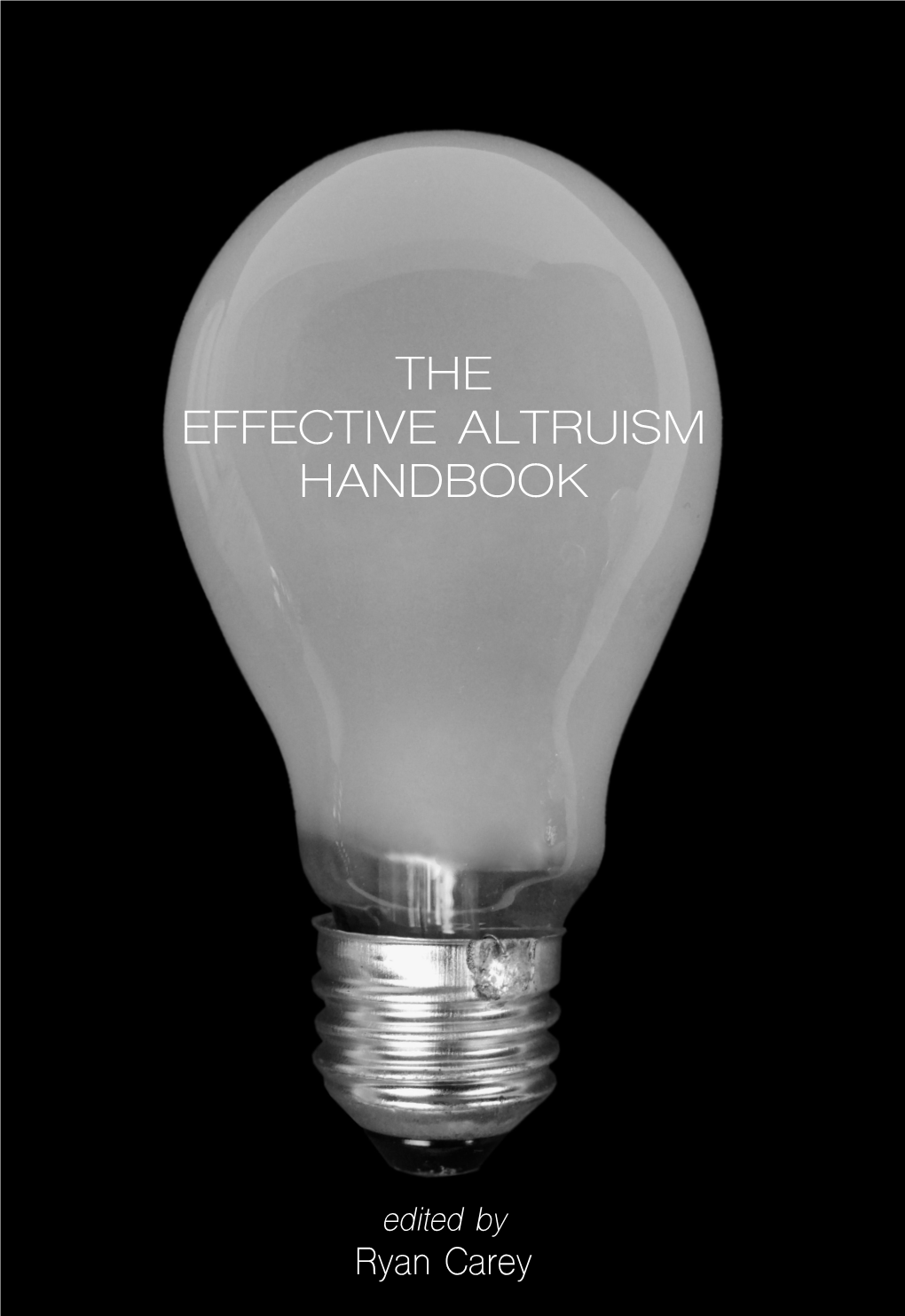 Effective Altruism Handbook