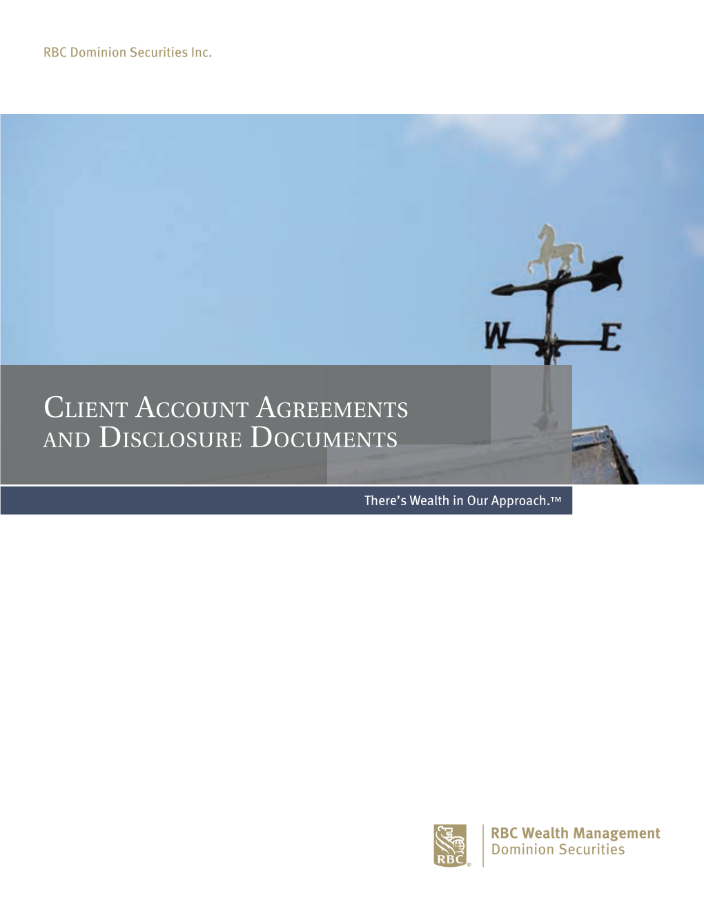 CLIENT ACCOUNT AGREEMENTS and DISCLOSURE DOCUMENTS Table of Contents