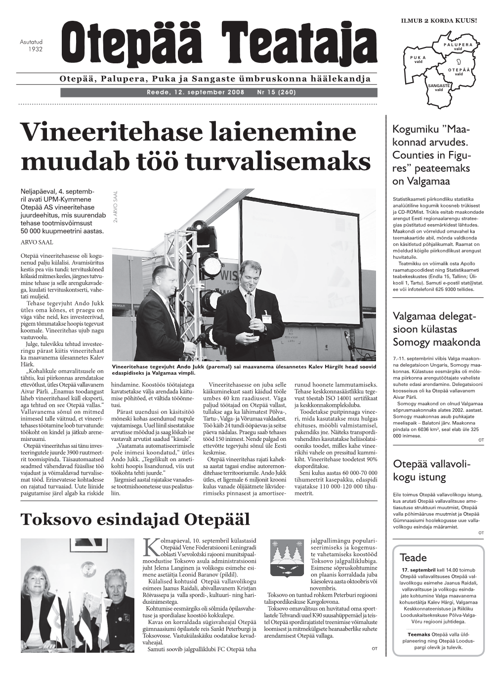 Vineeritehase Laienemine Muudab Töö Turvalisemaks