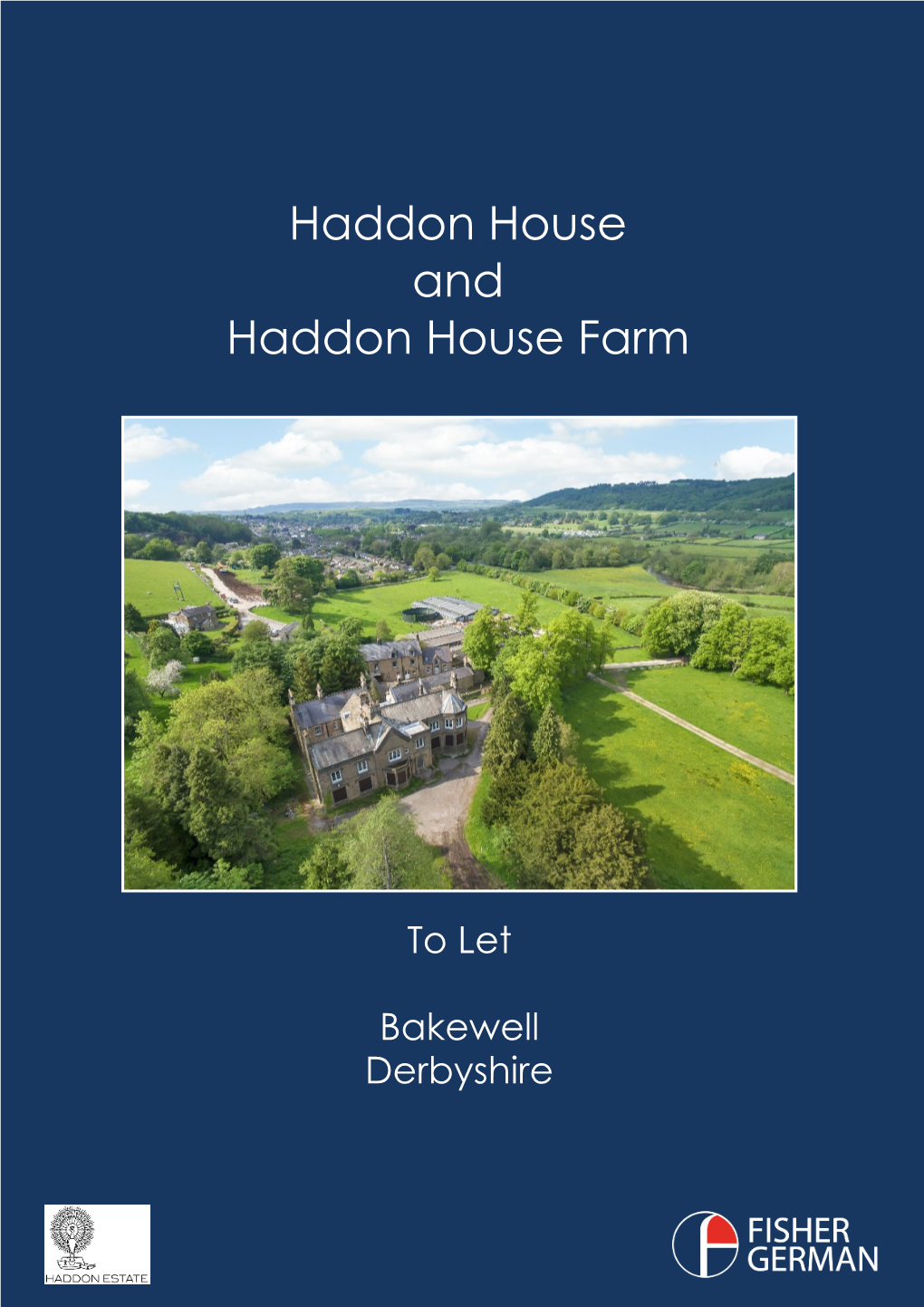 Haddon House and Haddon House Farm