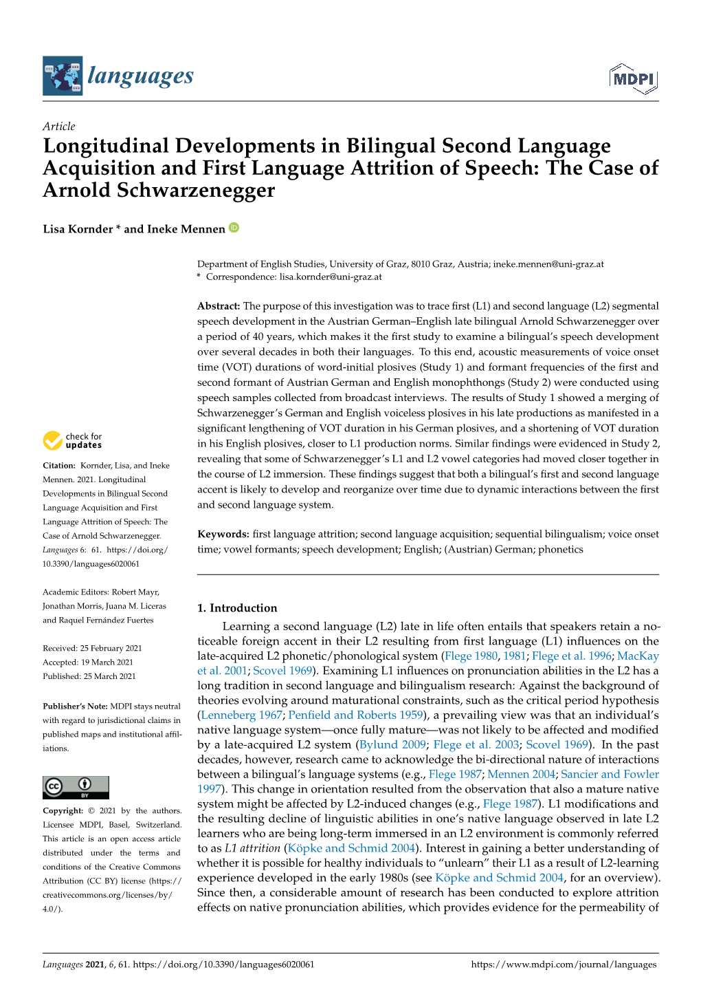 Longitudinal Developments in Bilingual Second Language Acquisition and First Language Attrition of Speech: the Case of Arnold Schwarzenegger