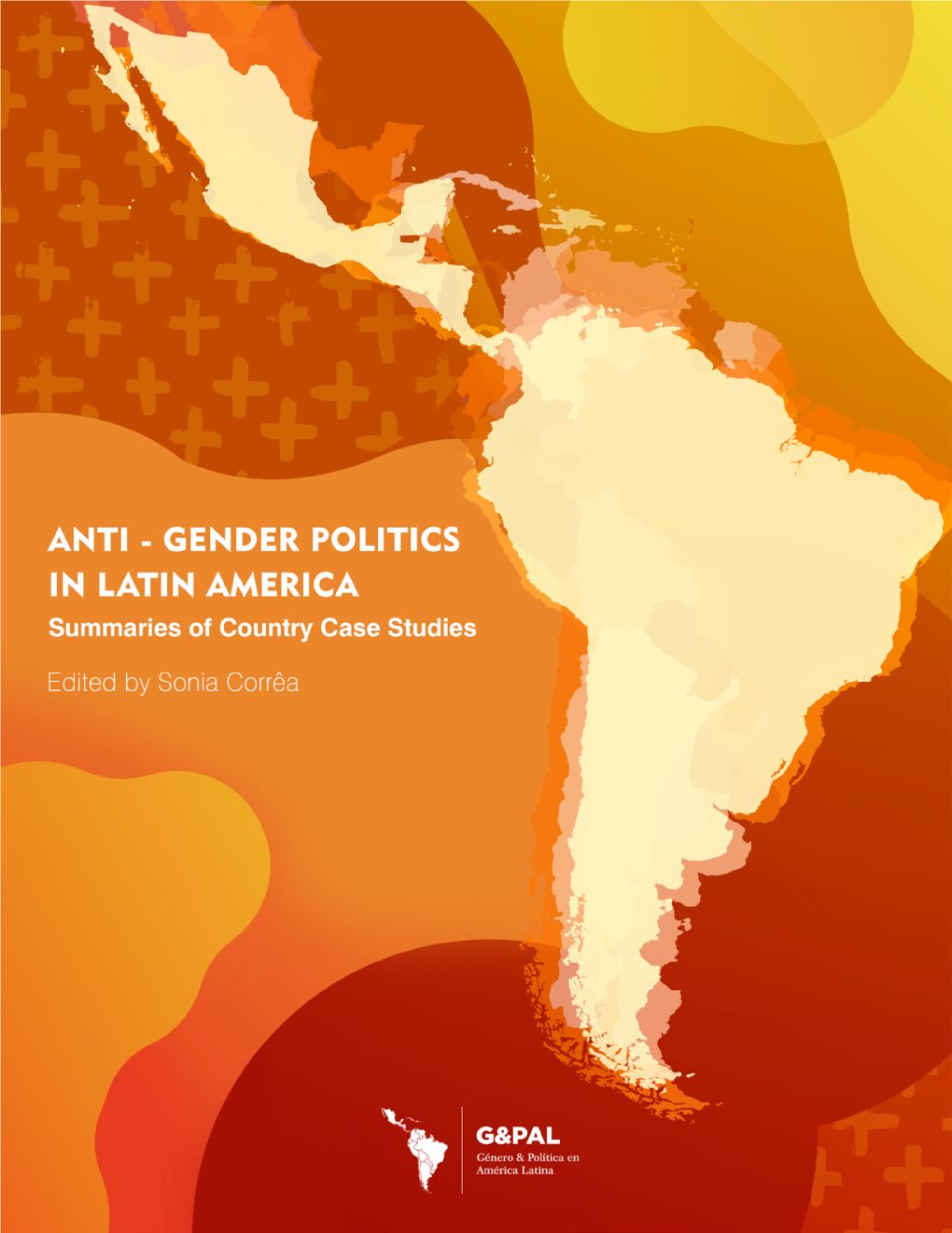 Anti-Gender Politics in Latin America [Livro Eletrônico] / Sonia Corrêa