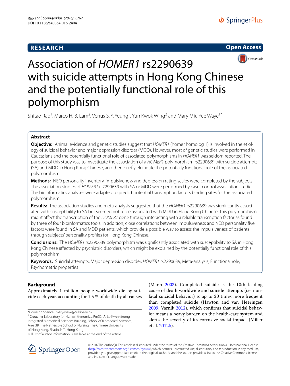 Association of HOMER1 Rs2290639 with Suicide Attempts in Hong Kong Chinese and the Potentially Functional Role of This Polymorphism Shitao Rao1, Marco H