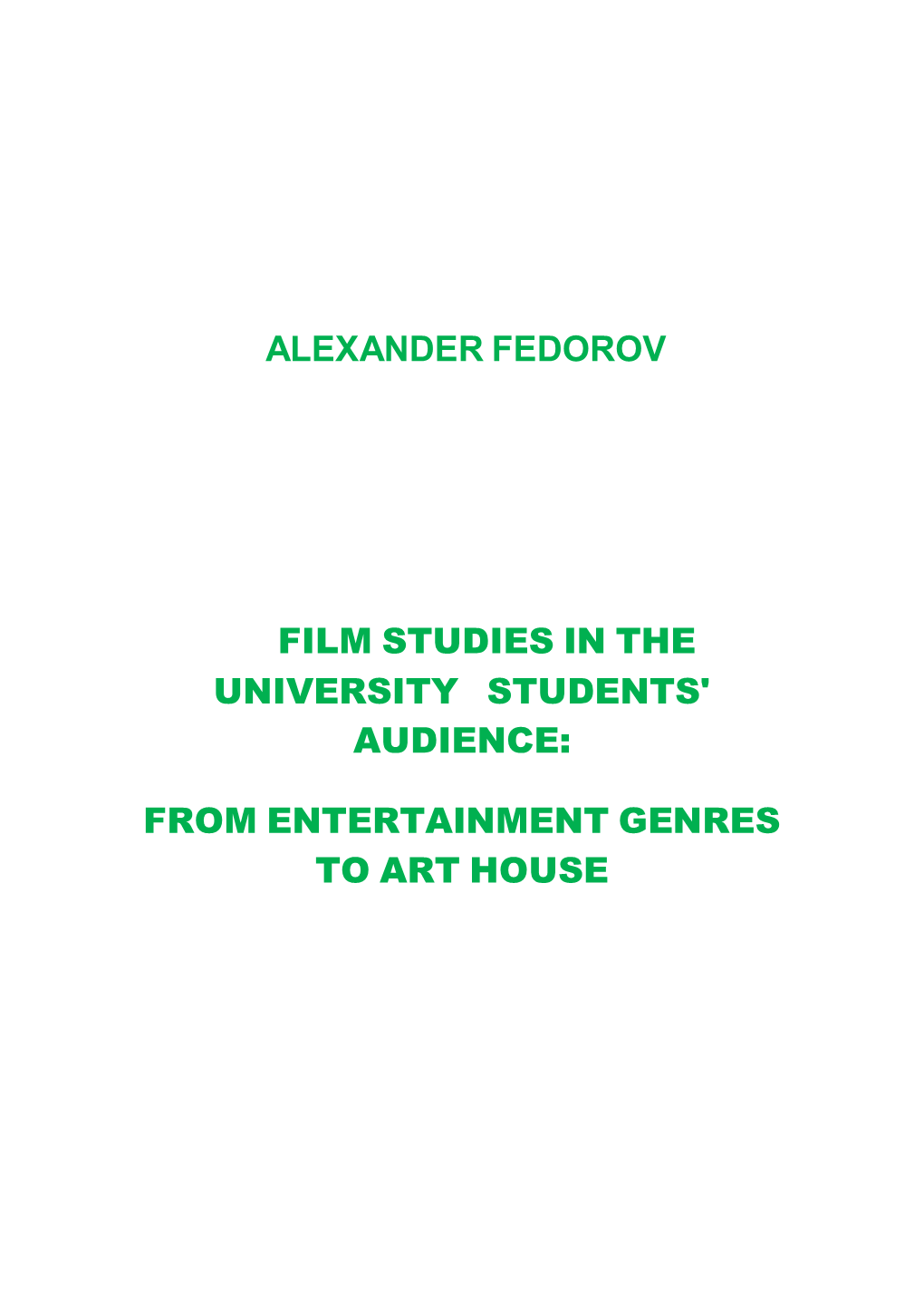 Film Studies in the University Students' Audience