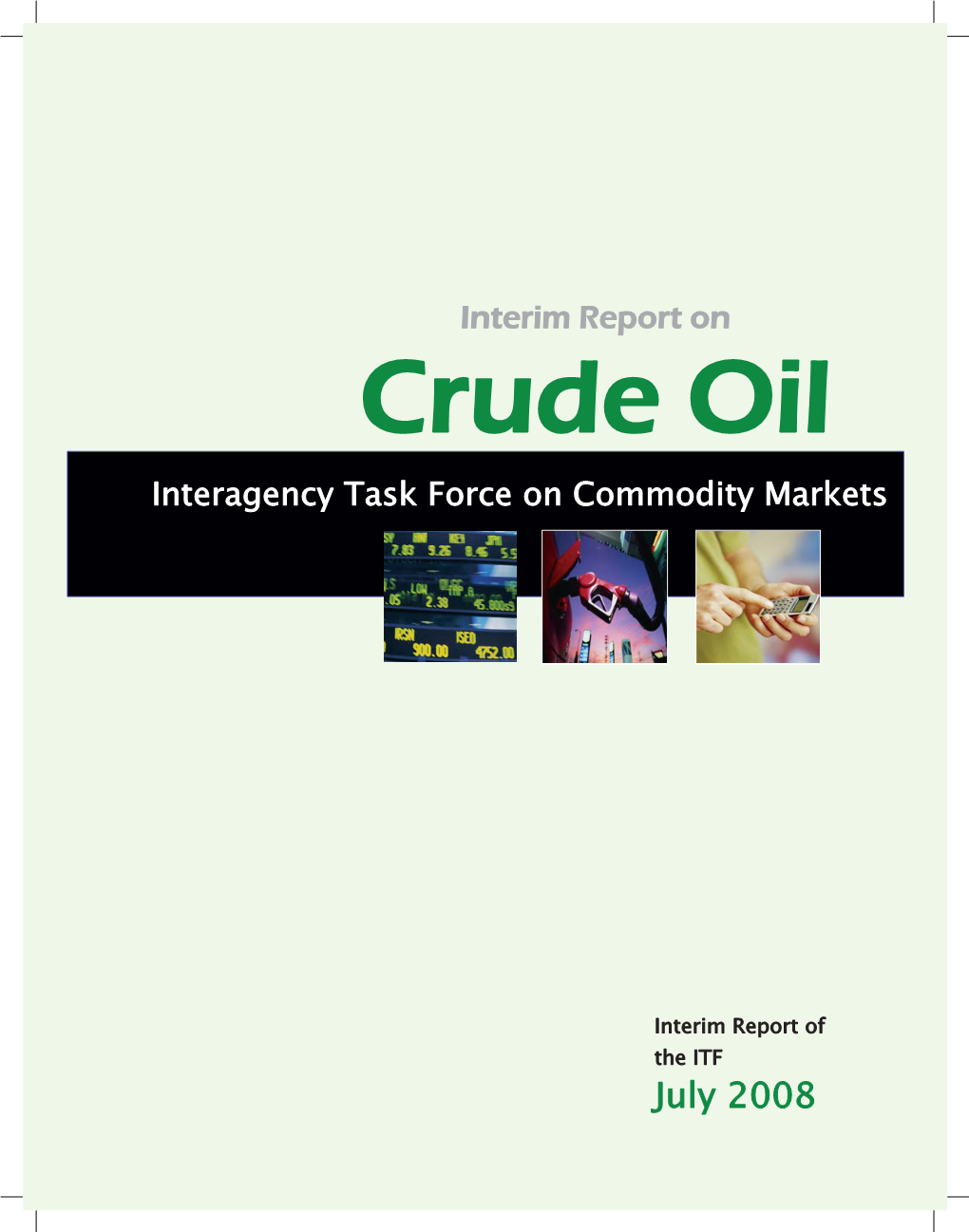 Interim Report on Crude Oil, Washington D.C
