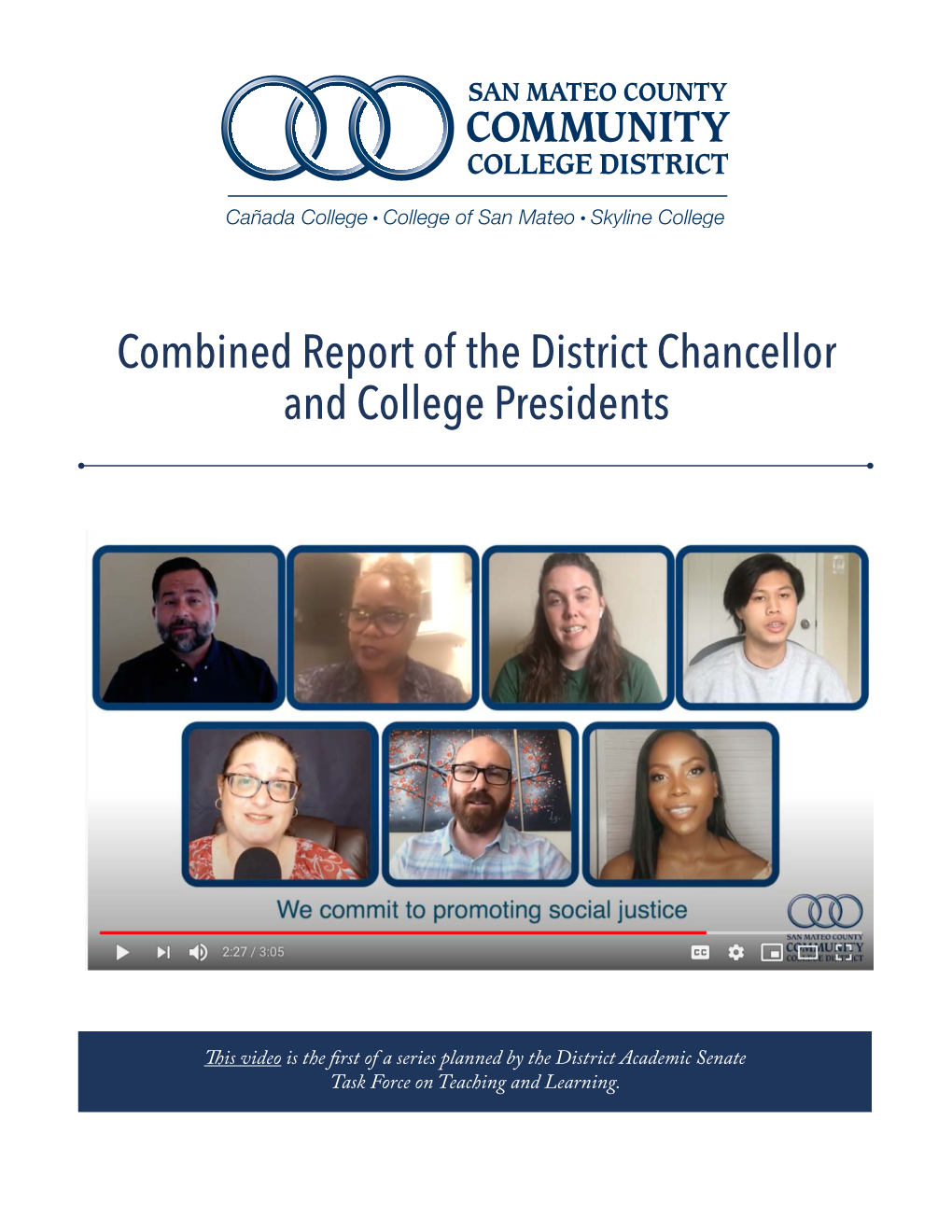 Combined Report of the District Chancellor and College Presidents