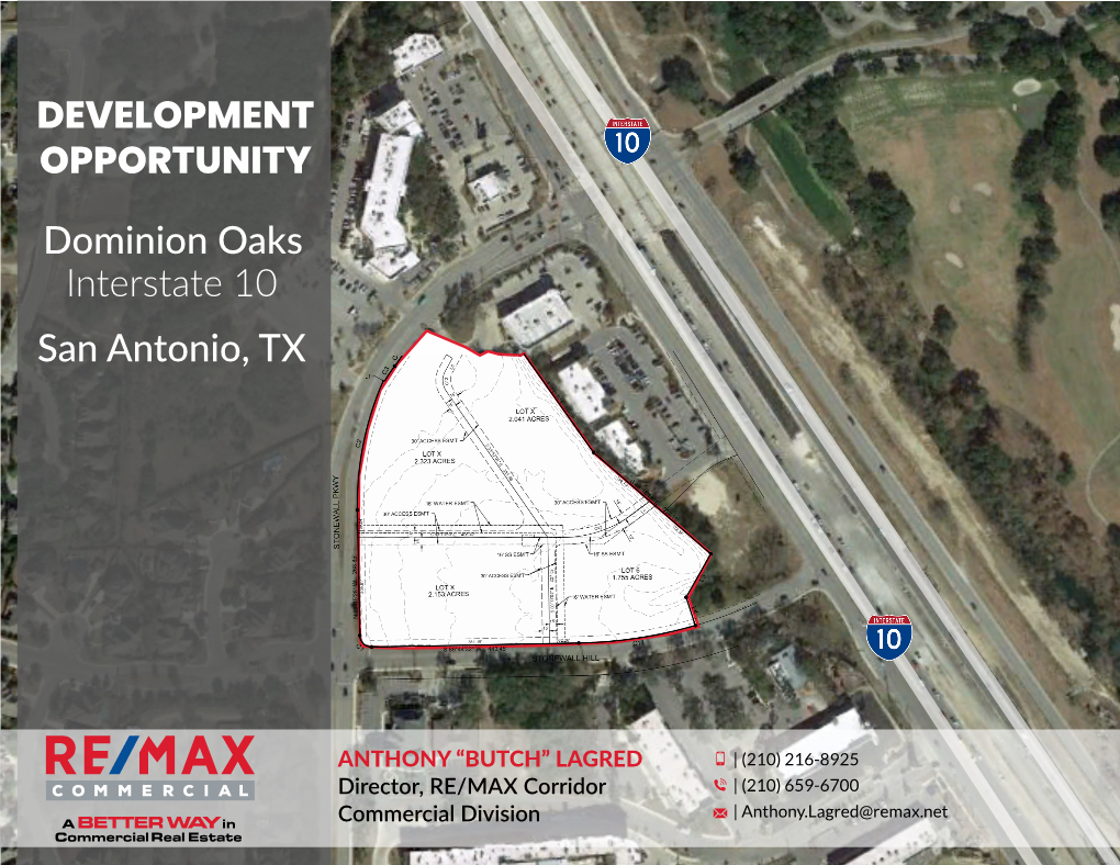 DEVELOPMENT OPPORTUNITY Interstate 10 San Antonio, TX