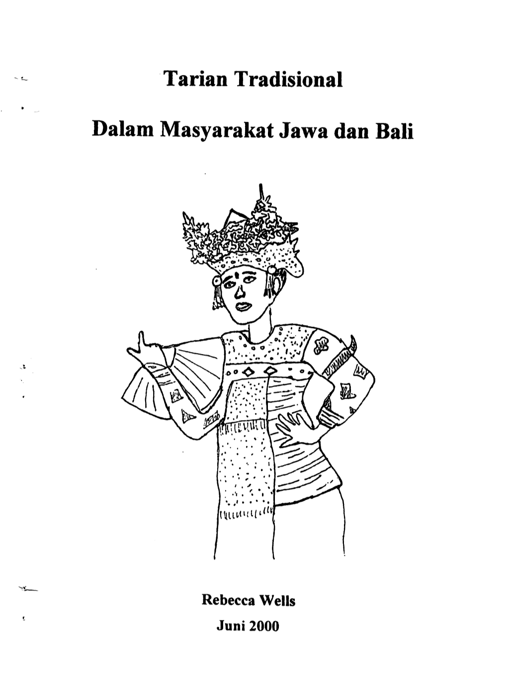 Tarian Tradisional Dalam Masyarakat Jawa Dan Bali Sekarang