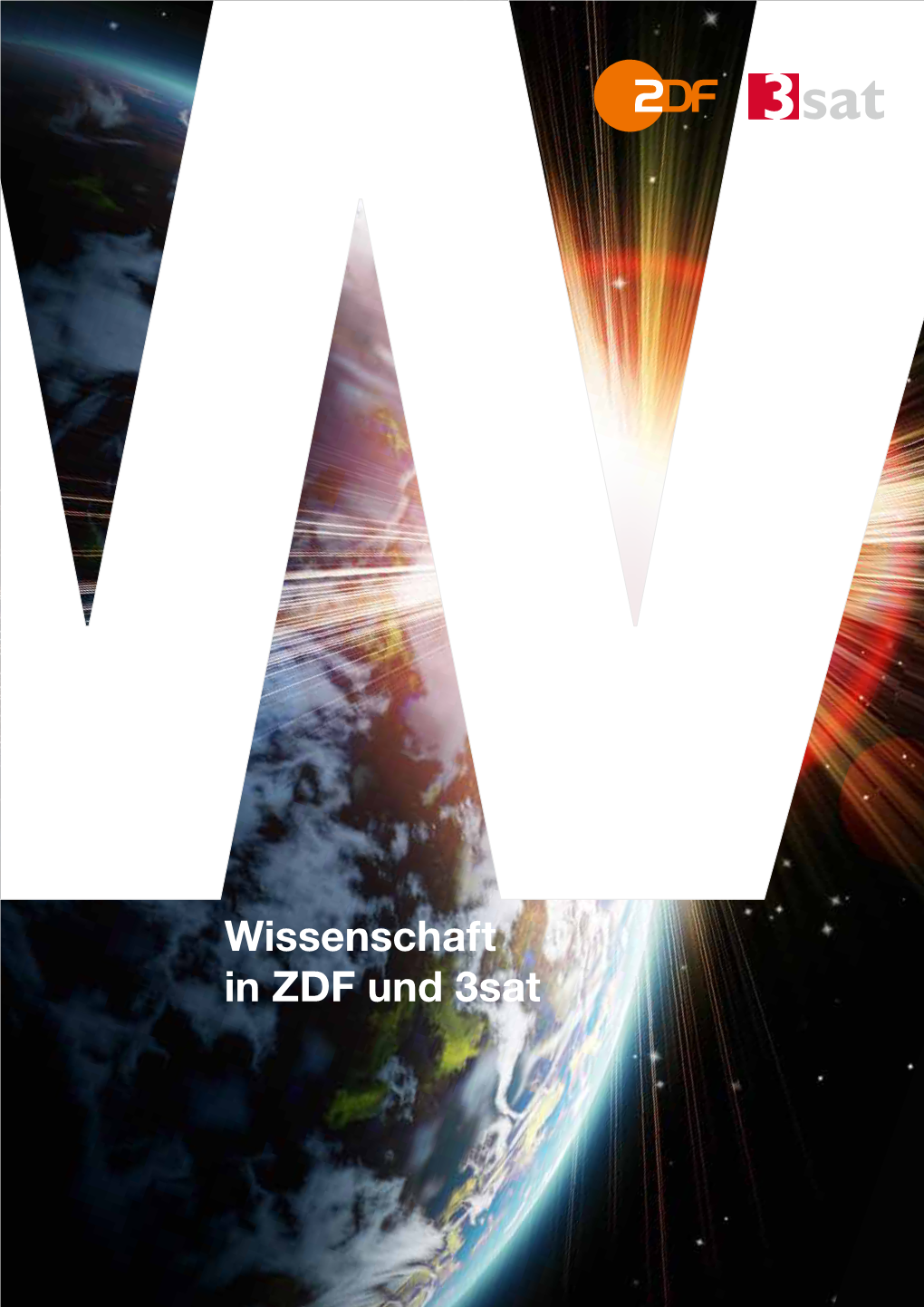 Wissenschaft in ZDF Und 3Sat | 3