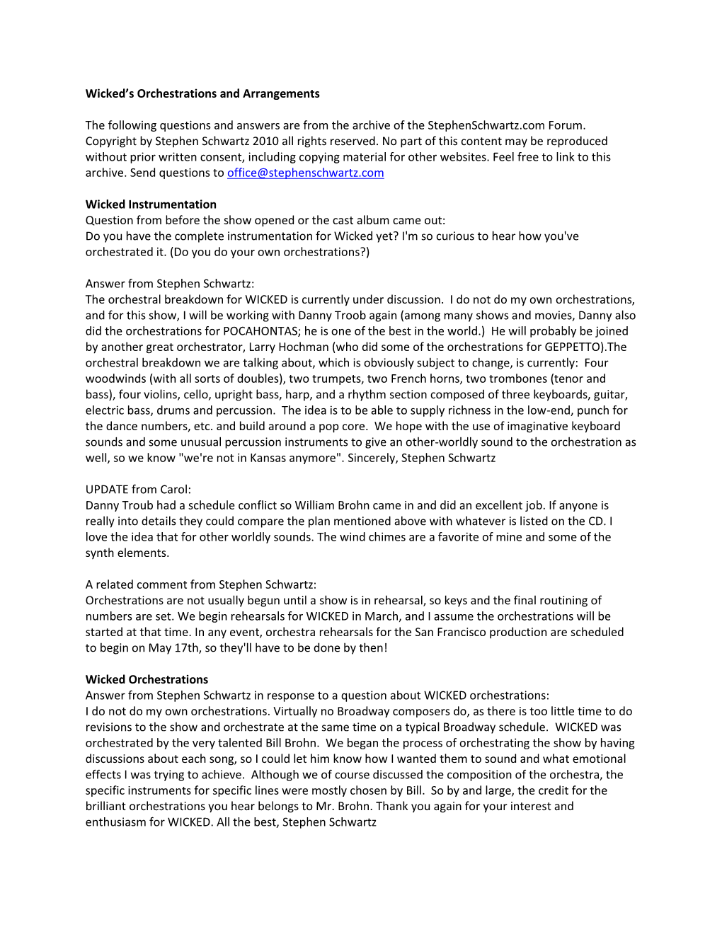 Wicked's Orchestrations and Arrangements the Following Questions and Answers Are from the Archive of the Stephenschwartz.Com