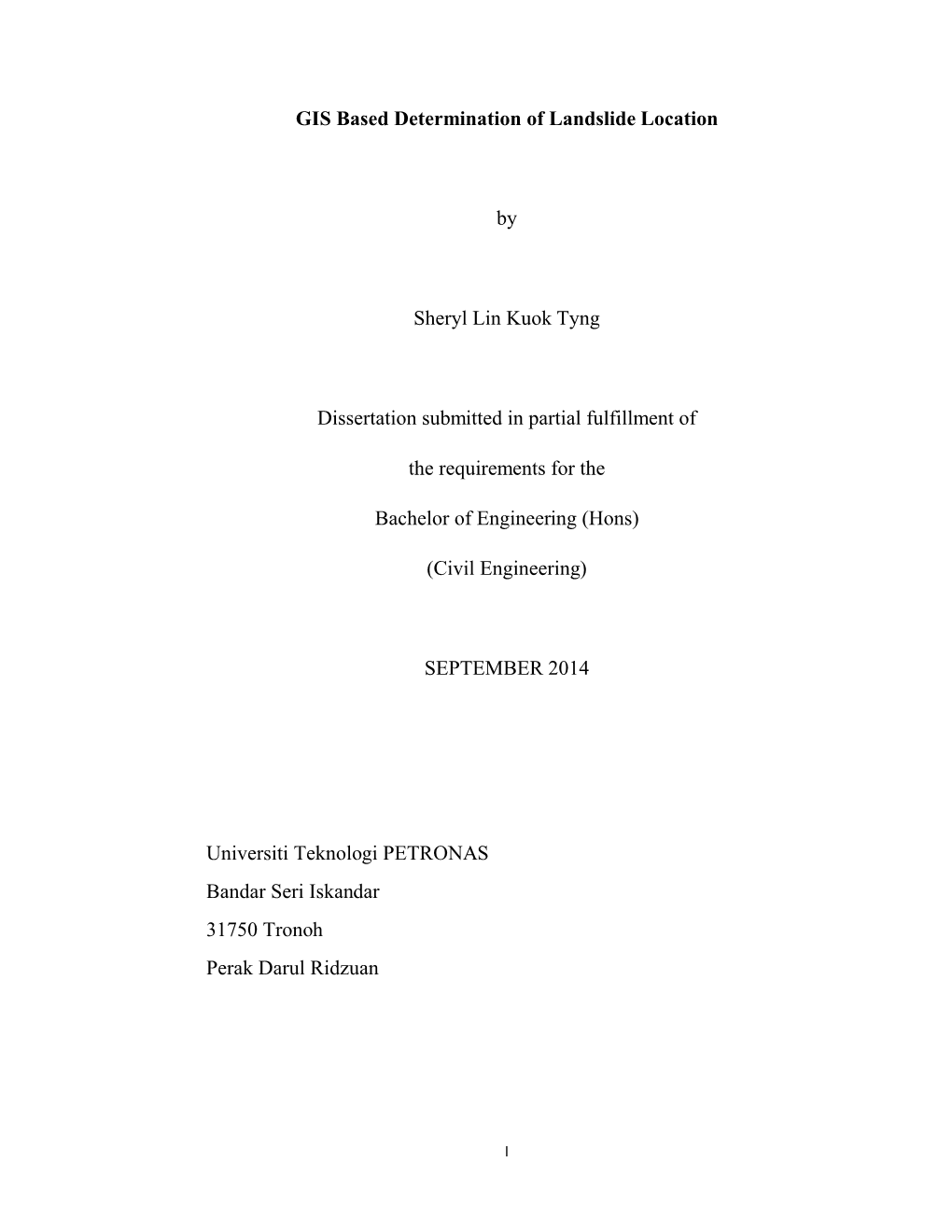 GIS Based Determination of Landslide Location by Sheryl Lin Kuok Tyng