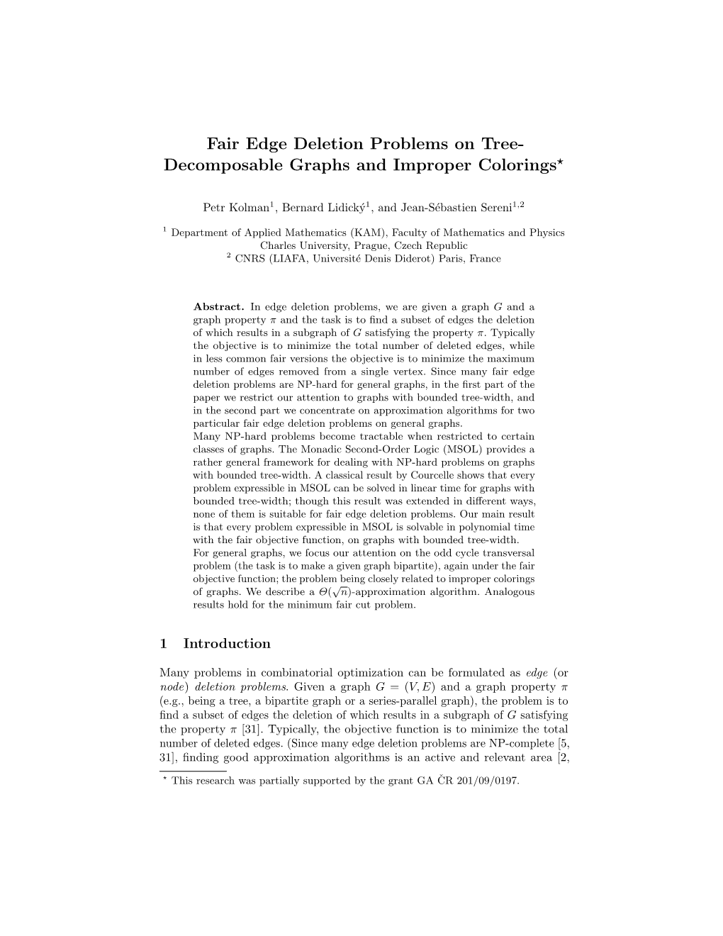 Fair Edge Deletion Problems on Tree- Decomposable Graphs and Improper Colorings?