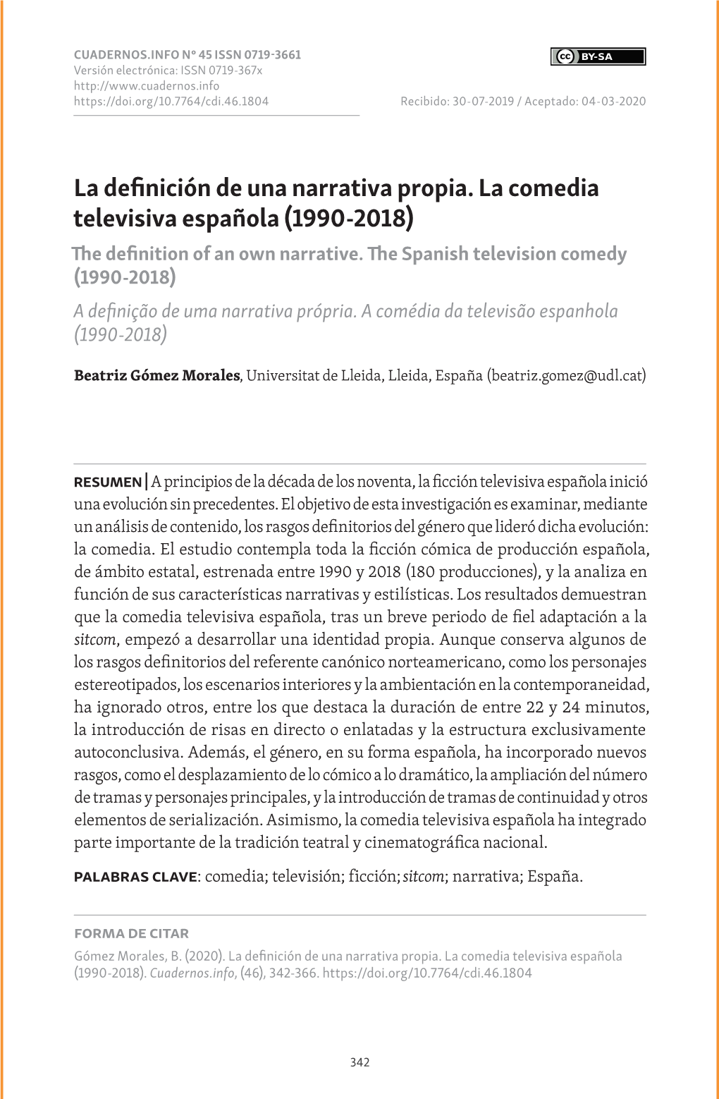 La Definición De Una Narrativa Propia. La Comedia Televisiva Española (1990-2018) the Definition of an Own Narrative