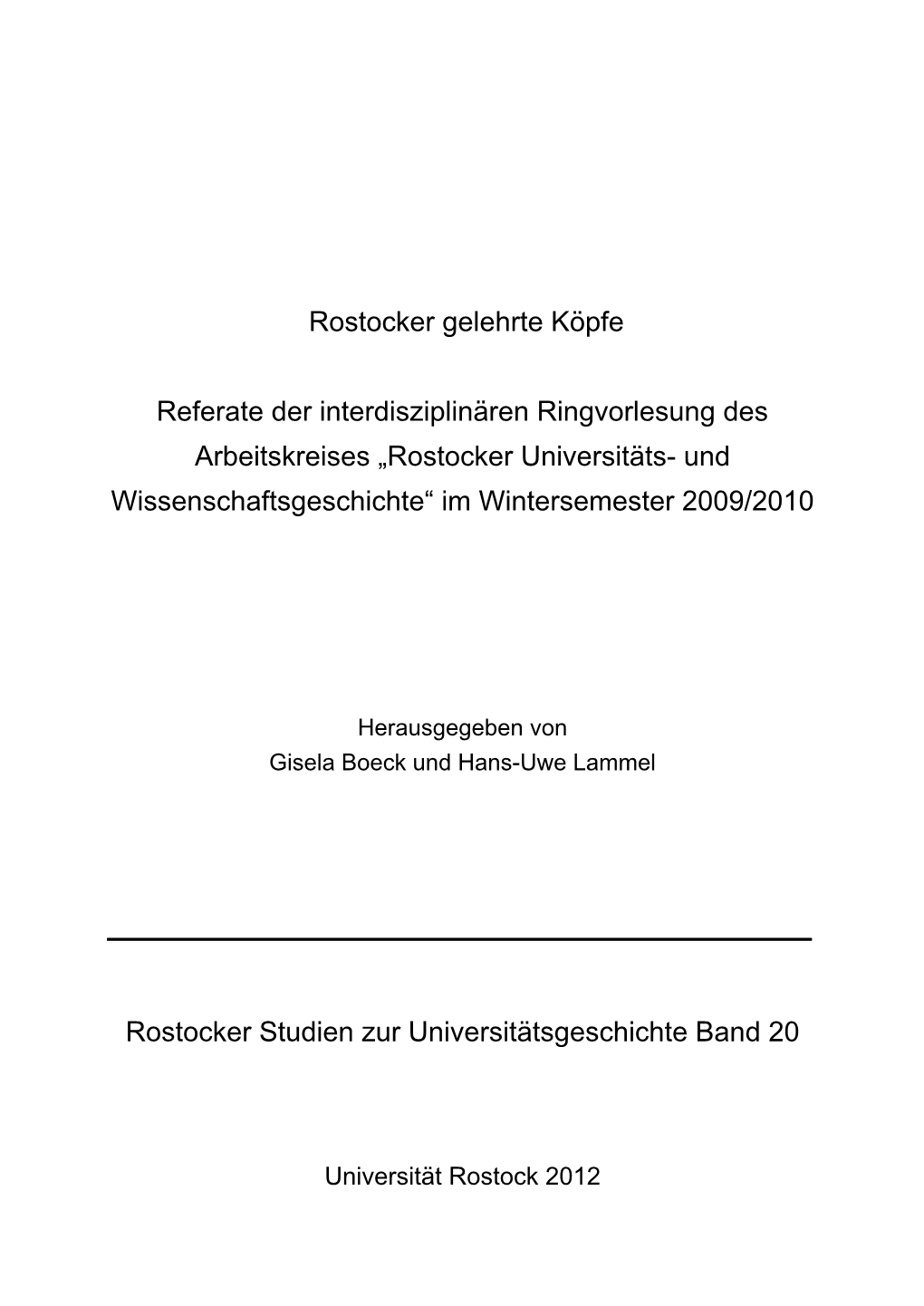 Rostocker Universitäts- Und Wissenschaftsgeschichte“ Im Wintersemester 2009/2010