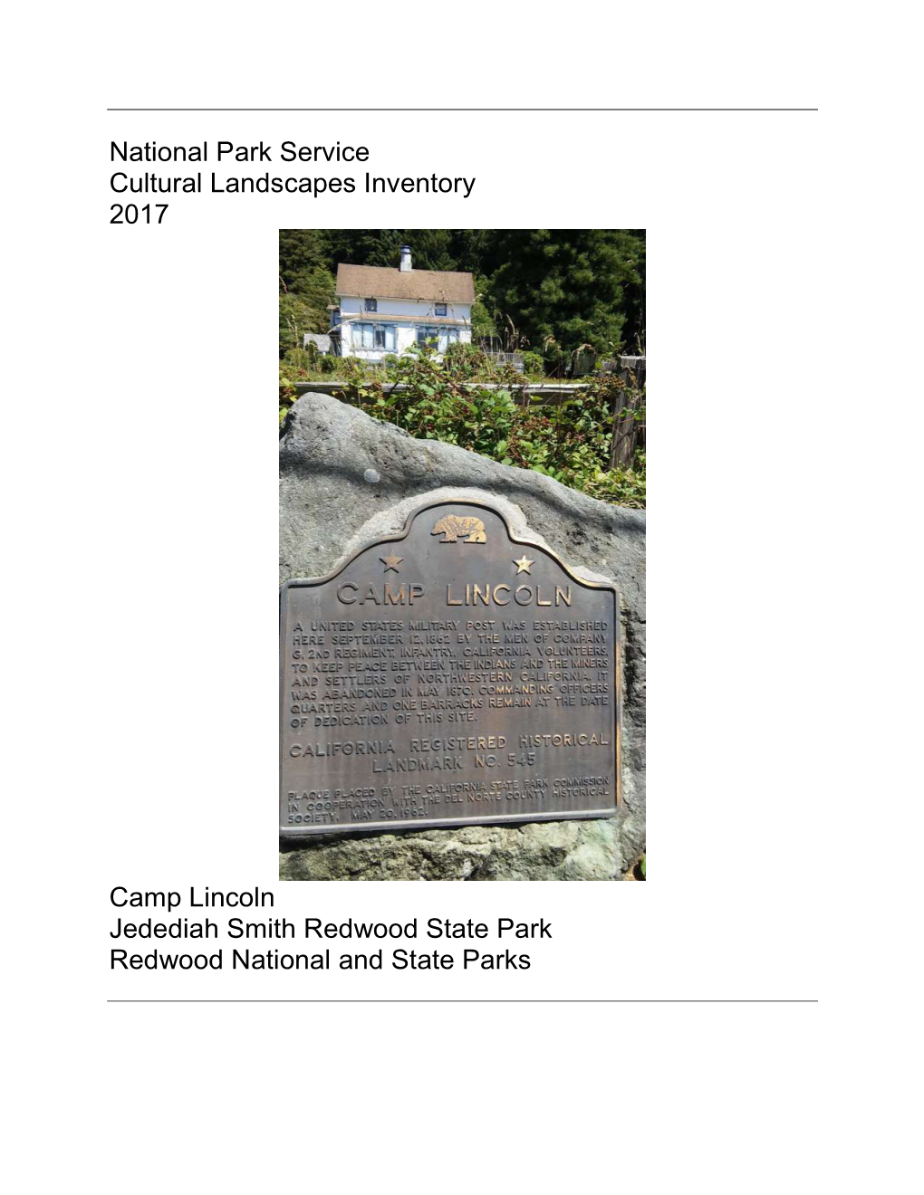 Cultural Landscapes Inventory, Camp Lincoln, Redwood National Park