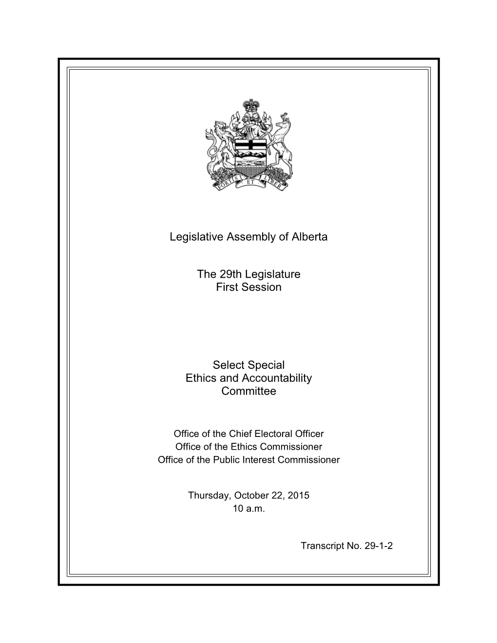 Legislative Assembly of Alberta the 29Th Legislature First Session