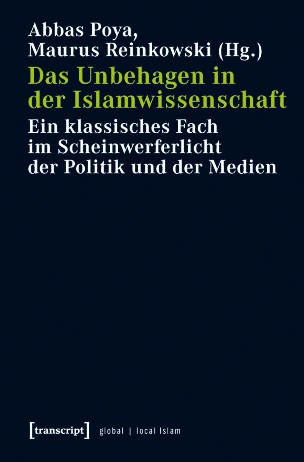 Das Unbehagen in Der Islamwissenschaft