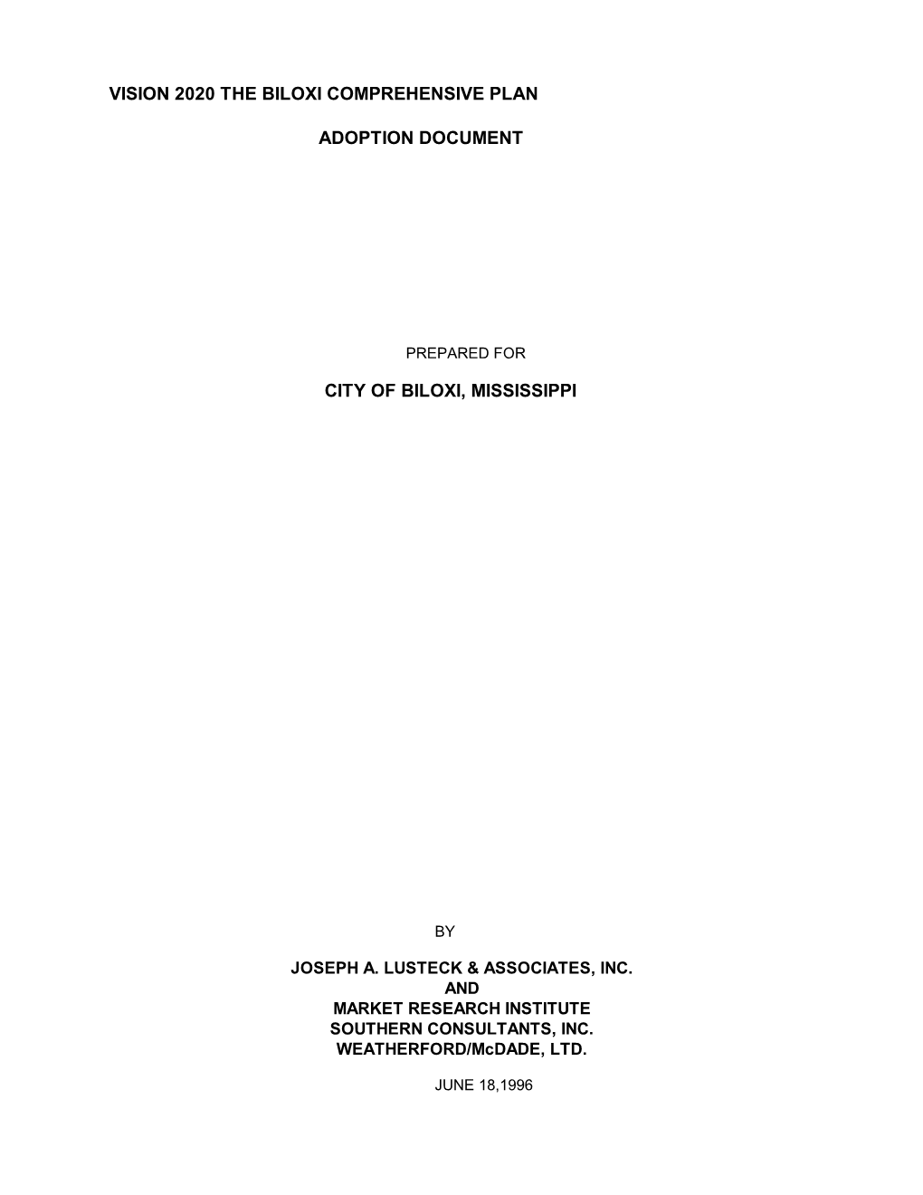 Vision 2020 the Biloxi Comprehensive Plan Adoption Document City of Biloxi, Mississippi