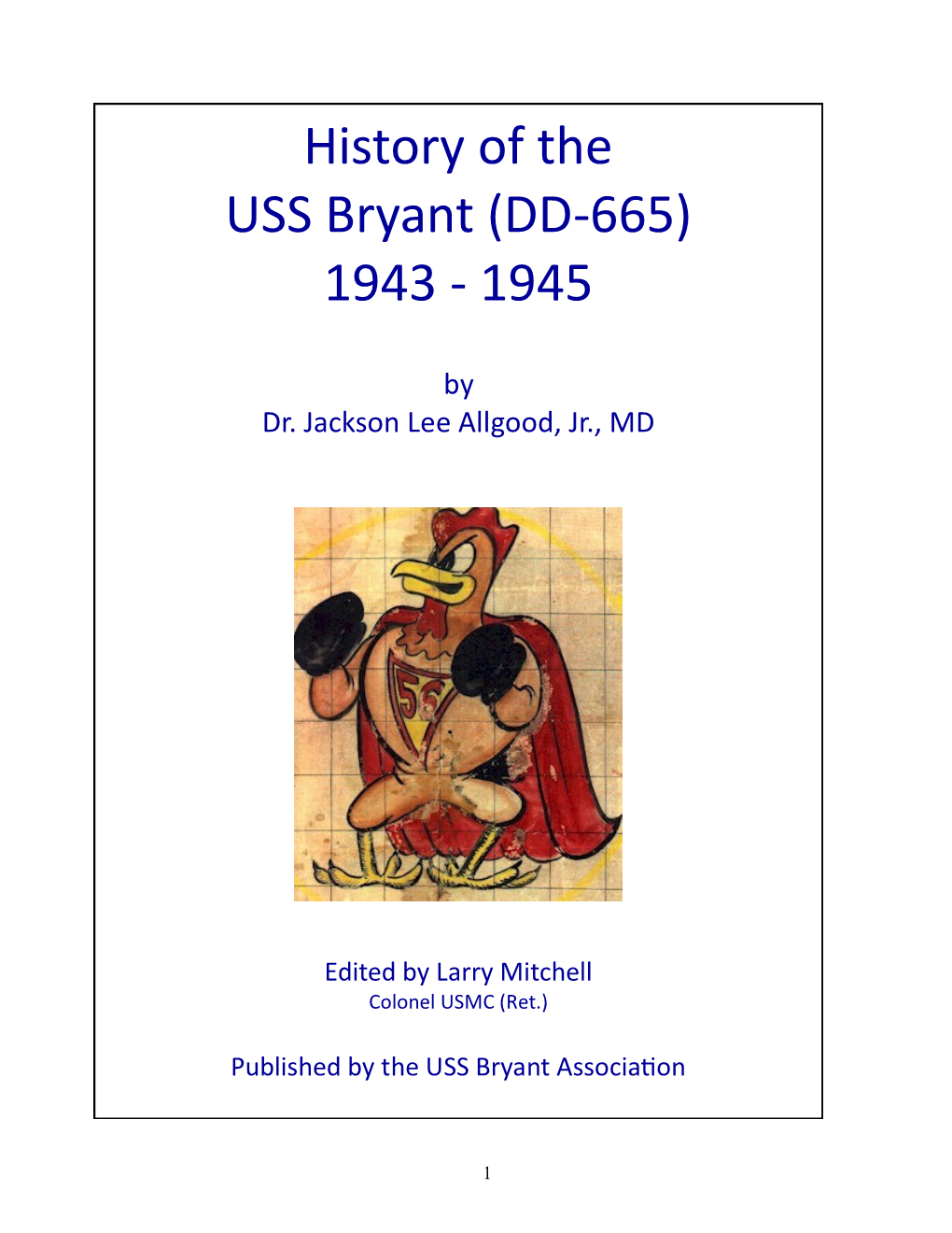 History of the USS Bryant (DD-665) 1943 - 1945