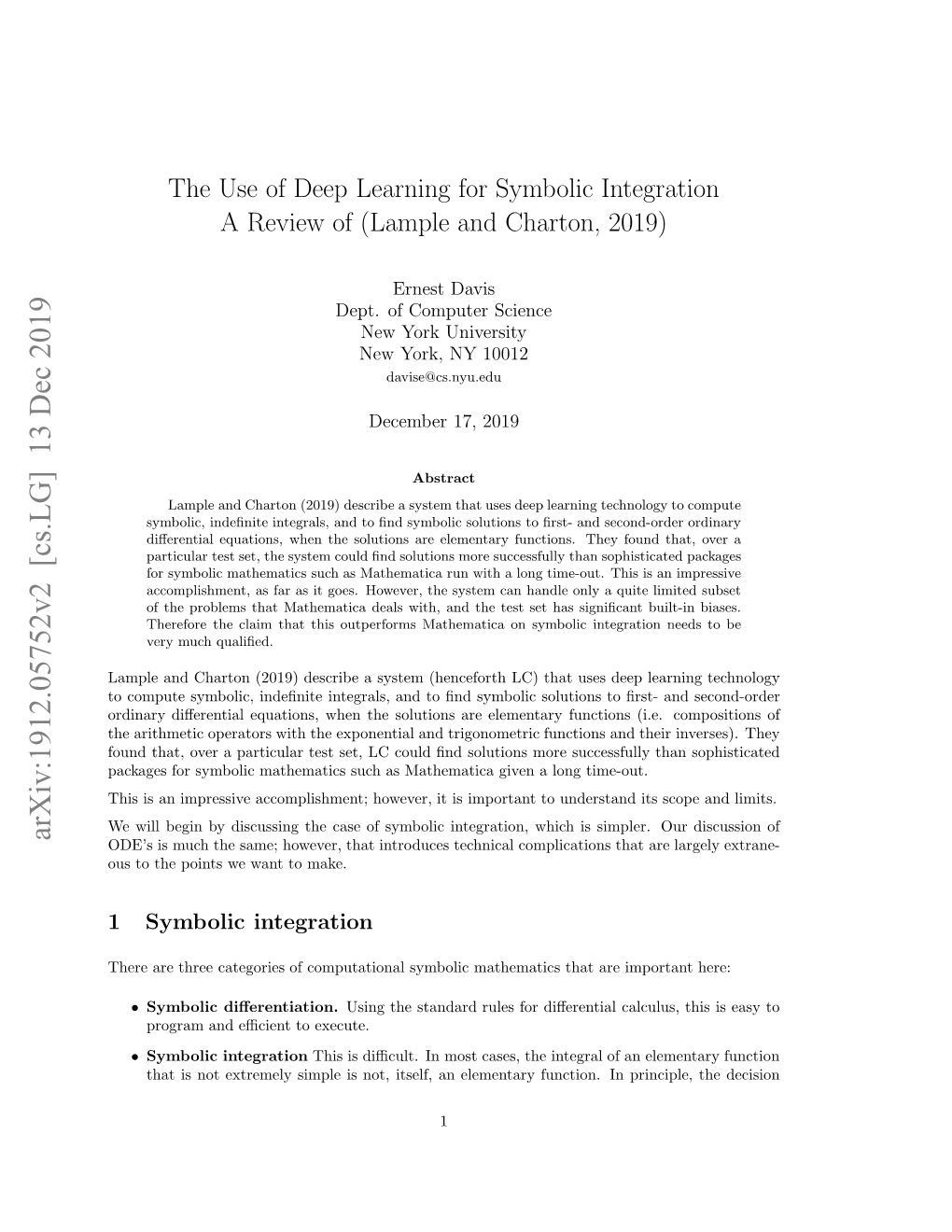 The Use of Deep Learning for Symbolic Integration a Review Of