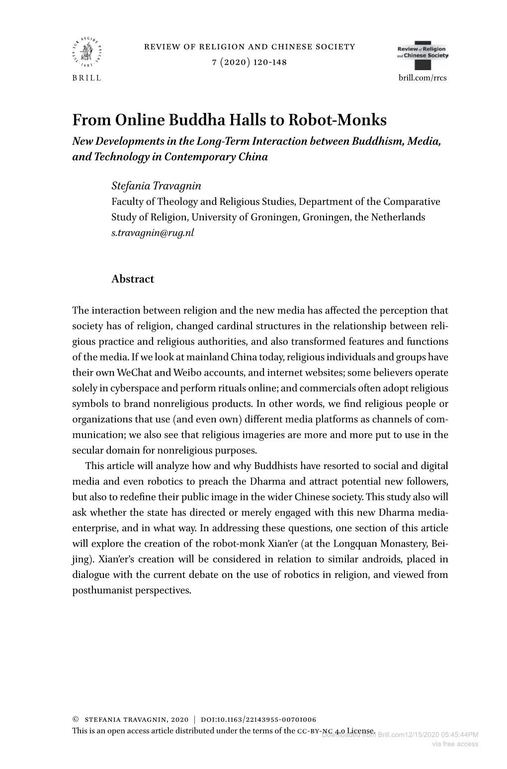 From Online Buddha Halls to Robot-Monks New Developments in the Long-Term Interaction Between Buddhism, Media, and Technology in Contemporary China