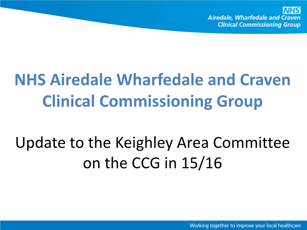 NHS Airedale Wharfedale and Craven Clinical Commissioning Group