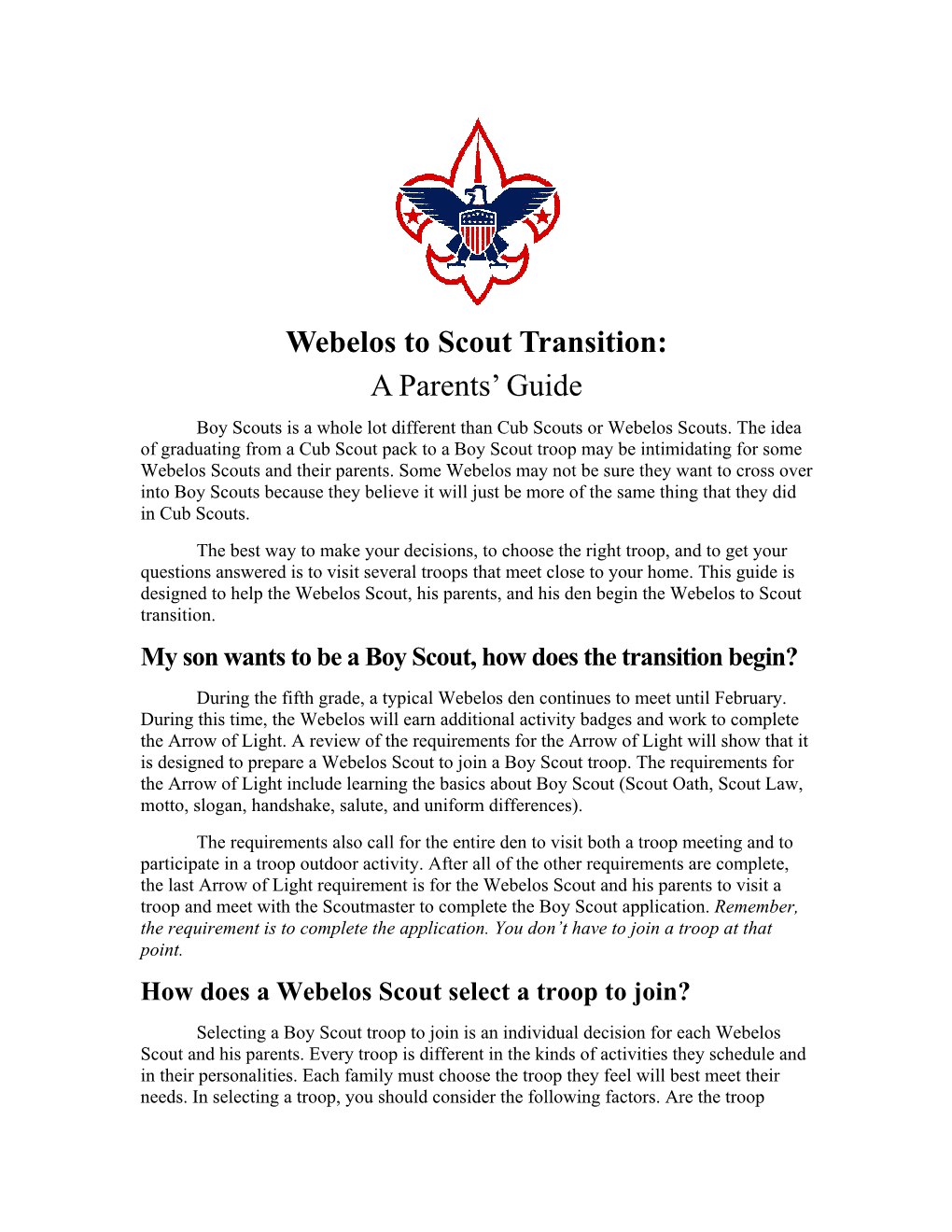 Webelos to Scout Transition: a Parents’ Guide Boy Scouts Is a Whole Lot Different Than Cub Scouts Or Webelos Scouts
