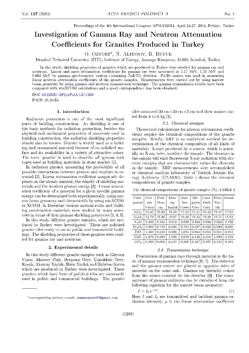 Investigation of Gamma Ray and Neutron Attenuation Coe Cients for Granites Produced in Turkey