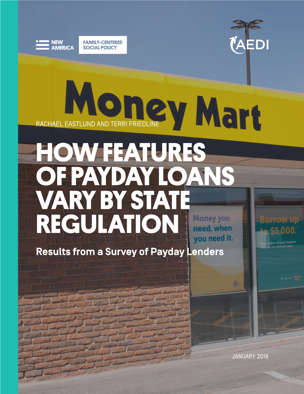 HOW FEATURES of PAYDAY LOANS VARY by STATE REGULATION Results from a Survey of Payday Lenders