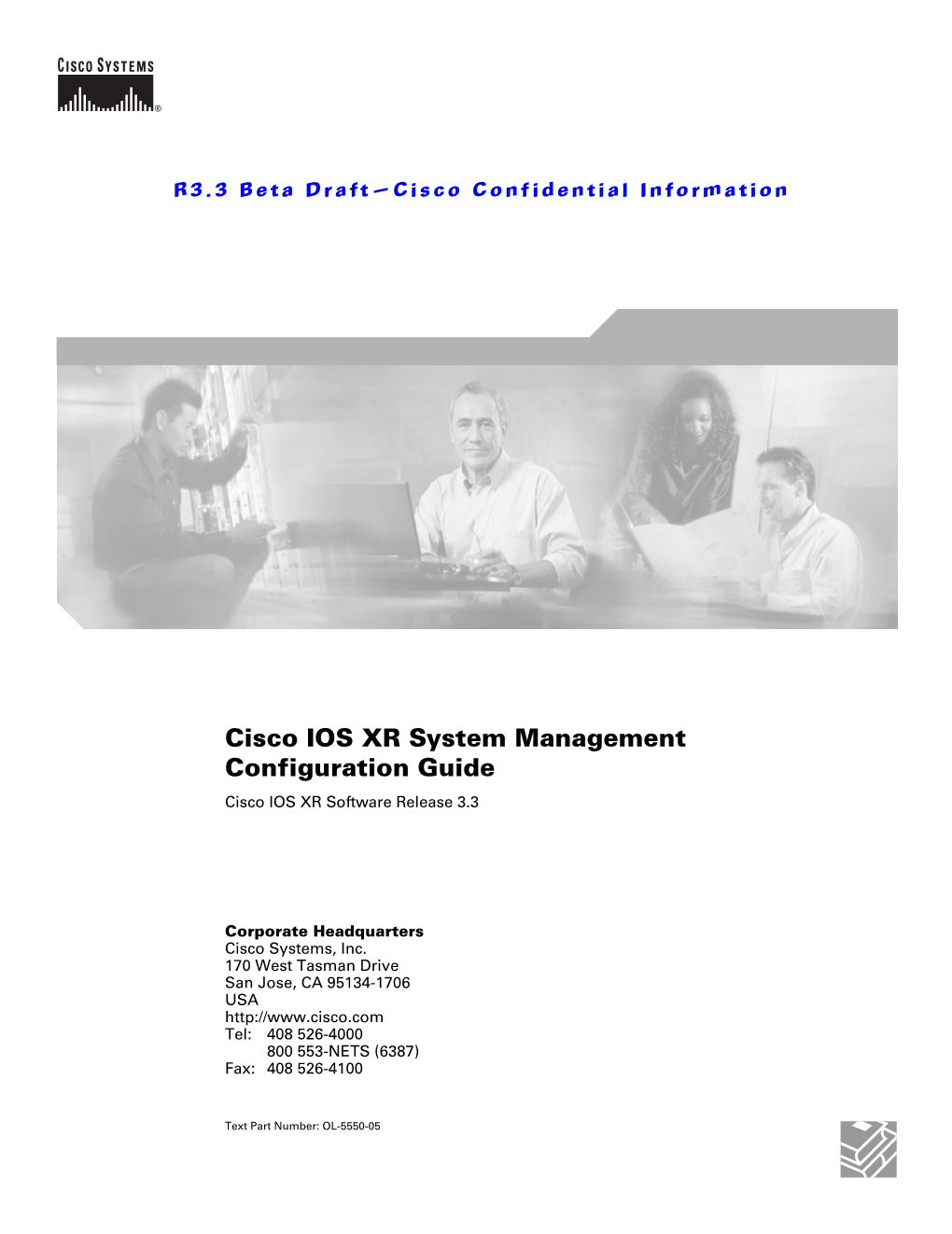 Cisco IOS XR System Management Configuration Guide Cisco IOS XR Software Release 3.3