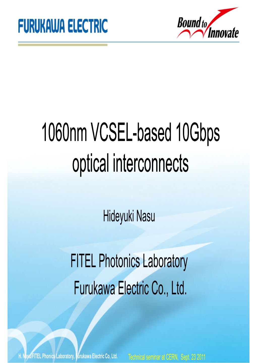 1060Nm VCSEL-Based Optical Interconnect for CERN