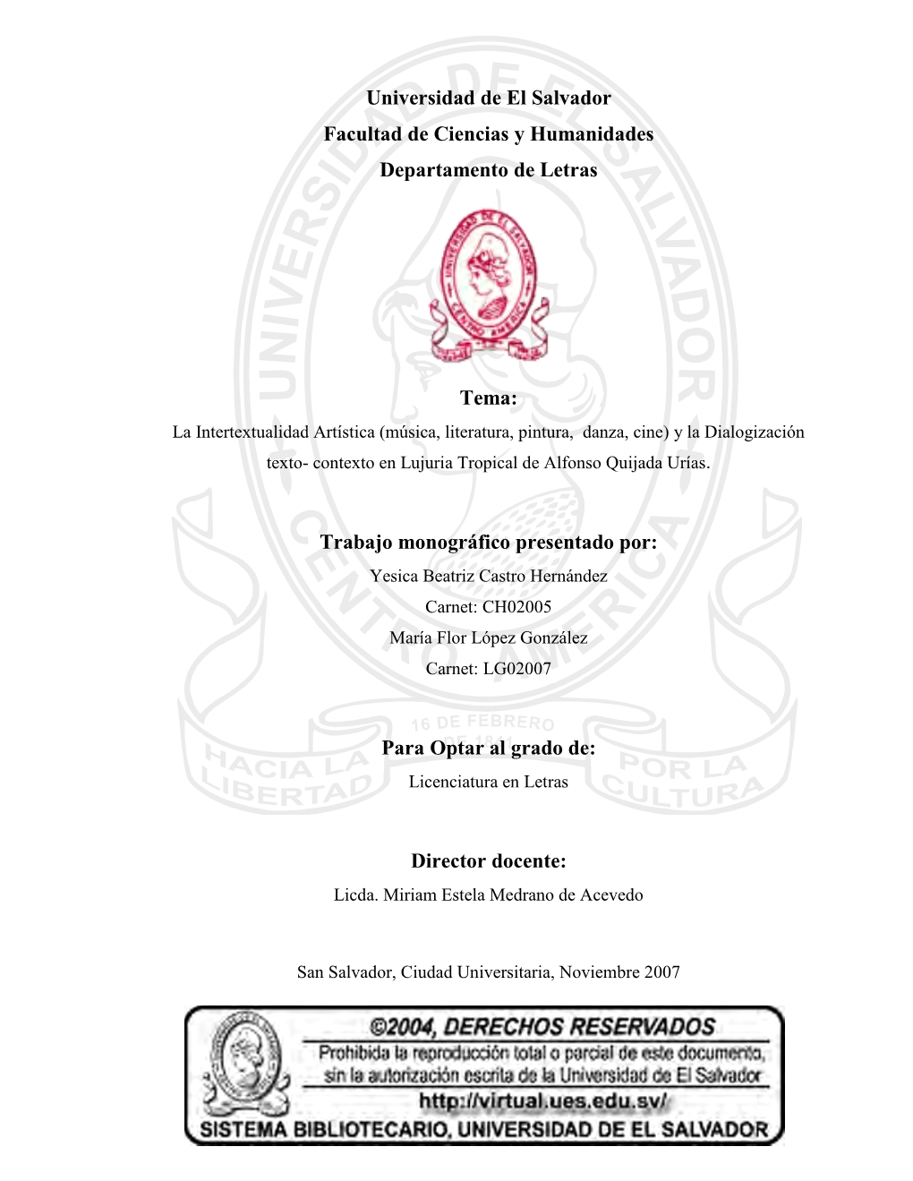 Universidad De El Salvador Facultad De Ciencias Y Humanidades Departamento De Letras Tema: Trabajo Monográfico Presentado Por