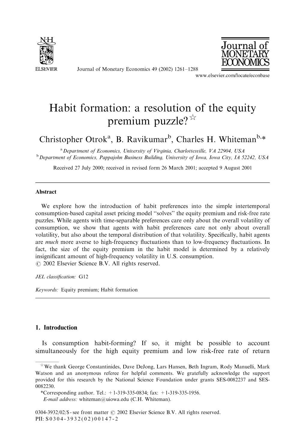 Habit Formation: a Resolution of the Equity Premium Puzzle?$