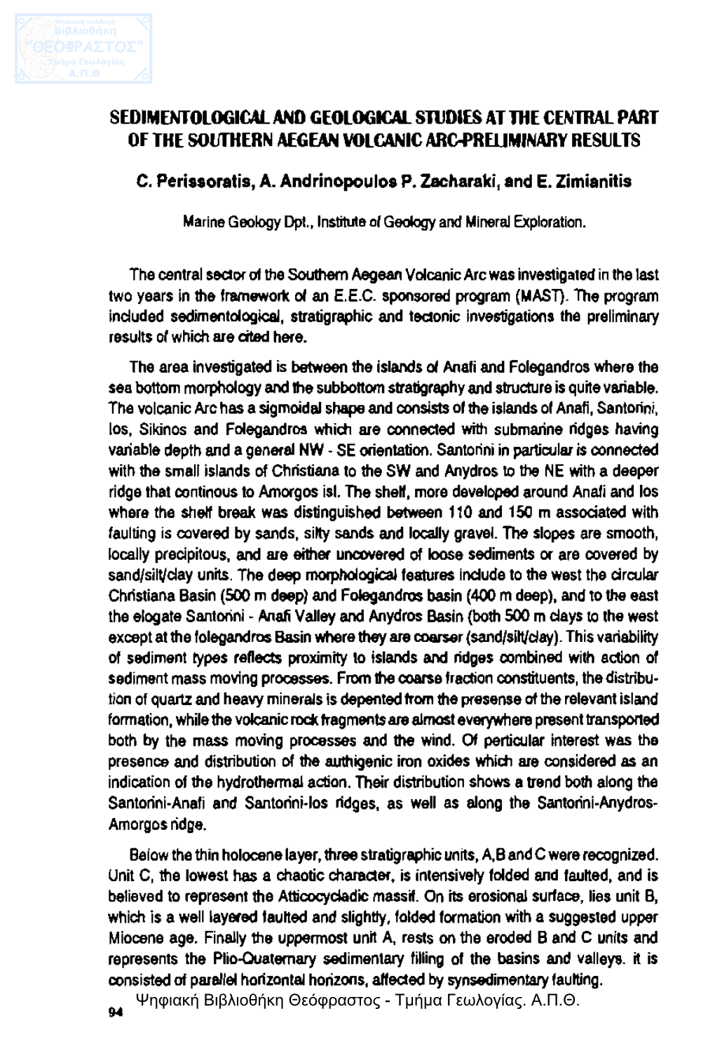 Sedir.Lentological and GEOLOGICAL Sludles 4T the CENTRAL PART of the SOUTHERN AEGEAN VOLCANIC ARC-L'reljr.Linary RESULTS